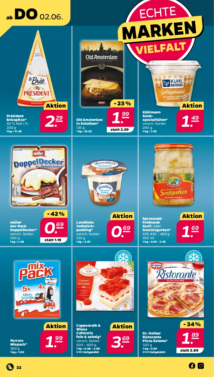 Aktueller Prospekt Netto - Angebote ab Montag - von 30.05 bis 04.06.2022 - strona 32 - produkty: brie, coppenrath, decke, Dr. Oetker, ferrero, gewürz, Gewürzgurke, gewürzgurken, gurke, gurken, HP, kühlmann, landliebe, milch, Müller, Old Amsterdam, pizza, pizza salame, pudding, Ria, ristorante, ristorante pizza, salat, senf, Spezi, Ti, vollmilch