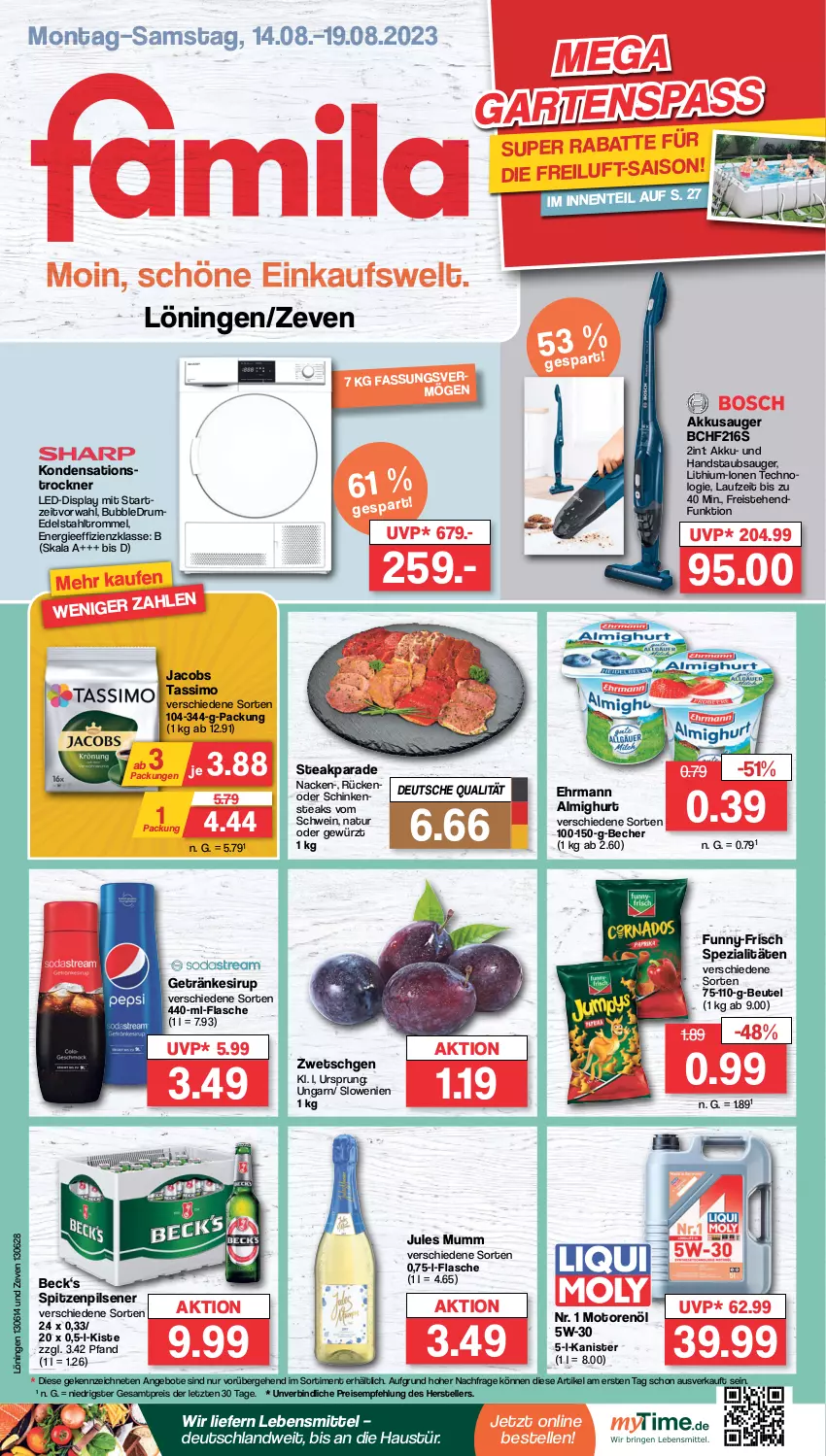 Aktueller Prospekt Famila - Prospekte - von 14.08 bis 19.08.2023 - strona 30 - produkty: akku, almighur, almighurt, angebot, angebote, aust, Becher, beutel, edelstahl, ehrmann, ehrmann almighurt, eis, elle, ente, flasche, funny-frisch, getränk, getränke, getränkesirup, gewürz, handstaubsauger, jacobs, jacobs tassimo, jules mumm, lebensmittel, motorenöl, mumm, natur, pils, pilsener, reis, rum, schinken, Schinkensteak, schwein, sim, sirup, Spezi, staubsauger, steak, steaks, tassimo, teller, Ti, Trockner, trommel, wein, ZTE