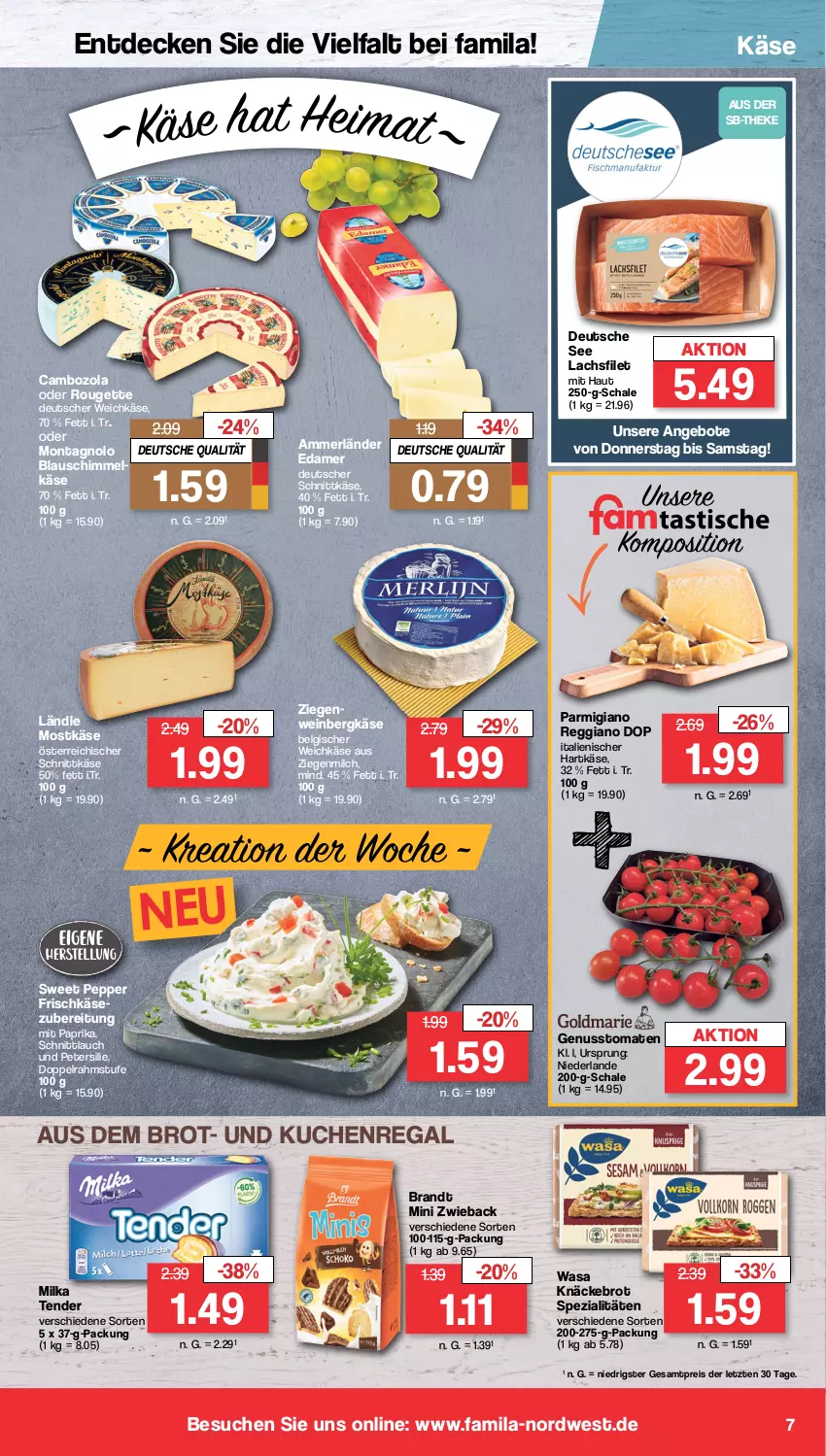 Aktueller Prospekt Famila - Prospekte - von 14.08 bis 19.08.2023 - strona 7 - produkty: ammerländer, angebot, angebote, Bergkäse, brandt, brot, cambozola, decke, deutscher schnittkäse, deutscher weichkäse, doppelrahmstufe, edamer, eis, filet, frischkäse, hartkäse, italienischer hartkäse, Käse, knäckebrot, kuchen, lachs, lachsfilet, LG, merl, milch, milka, mit paprika, nuss, österreichischer schnittkäse, paprika, parmigiano, parmigiano reggiano, petersilie, regal, reggiano, reis, rouge, rougette, Schal, Schale, schnittkäse, schnittlauch, Spezi, tender, Ti, tomate, tomaten, wasa, weichkäse, wein, ZTE