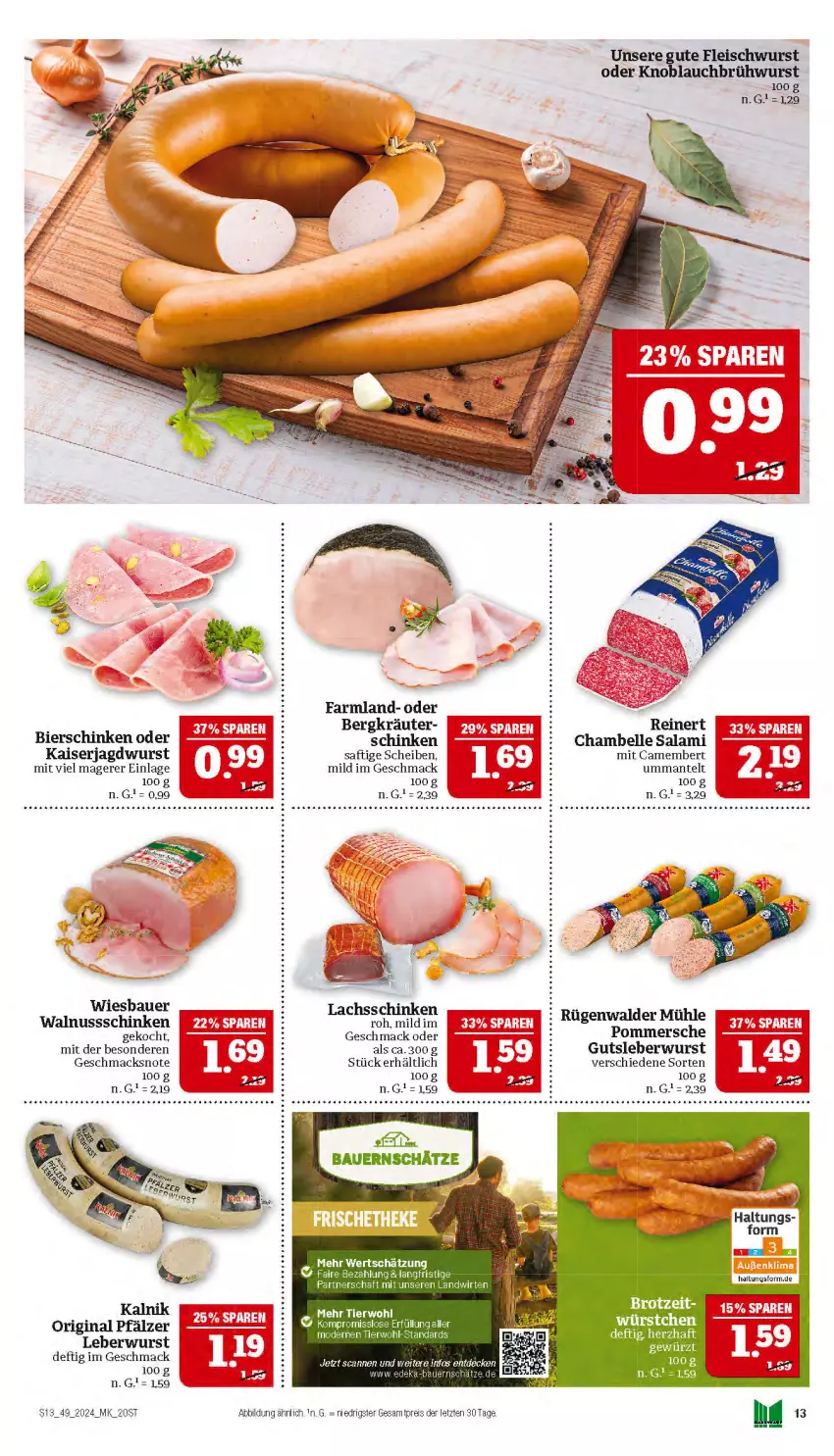 Aktueller Prospekt Marktkauf - Prospekt - von 01.12 bis 07.12.2024 - strona 13 - produkty: auer, Bau, Bauer, bier, bierschinken, Brühwurst, camembert, decke, eis, elle, fleisch, fleischwurst, gin, gutsleberwurst, jagdwurst, Kaiser, kräuter, lachs, lachsschinken, leberwurst, mac, Mantel, nuss, Pommersche, reinert, reis, rügenwalder, rügenwalder mühle, saft, salami, schinken, Ti, walnuss, wiesbauer, wurst, ZTE