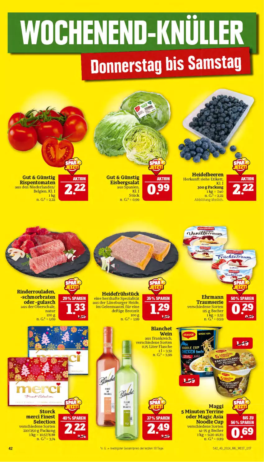 Aktueller Prospekt Marktkauf - Prospekt - von 01.12 bis 07.12.2024 - strona 42 - produkty: Bad, Becher, beere, beeren, braten, brot, burger, ehrmann, eis, eisbergsalat, flasche, gelee, gulasch, heidefrühstück, heidelbeere, heidelbeeren, LG, maggi, Mantel, merci, natur, reis, rind, rinder, Rinderroulade, rinderrouladen, rispentomaten, rouladen, salat, Schal, Schale, schmorbraten, Spezi, terrine, Ti, tomate, tomaten, wein, ZTE