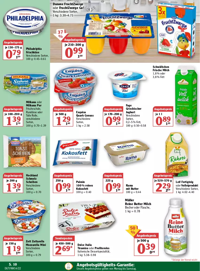 Aktueller Prospekt Globus - Prospekte - von 04.04 bis 09.04.2022 - strona 12 - produkty: angebot, angebotspreis, Becher, butter, danone, danone fruchtzwerge, dessert, desserts, eis, exquisa, flasche, frische milch, frischkäse, frucht, fruchtzwerge, Griechischer Joghurt, hochland, joghur, joghurt, Käse, kokos, Kokosfett, milch, milka, milkana, mozzarella, Müller, nuss, philadelphia, Profiteroles, quark, quark genus, quark genuss, rama, reis, rel, Schal, Schale, sonderposten, Spezi, Ti, tiramisu, zott, zottarella