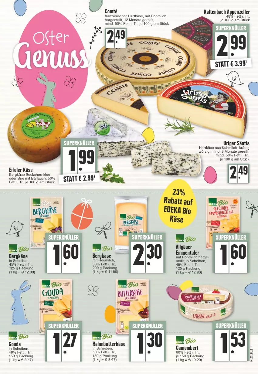 Aktueller Prospekt Edeka - Angebote der Woche - von 03.04 bis 08.04.2023 - strona 11 - produkty: appenzeller, Bergkäse, brie, butter, butterkäse, camembert, elle, emmentaler, gouda, hartkäse, Heu, heumilch, Käse, LG, milch, Ti