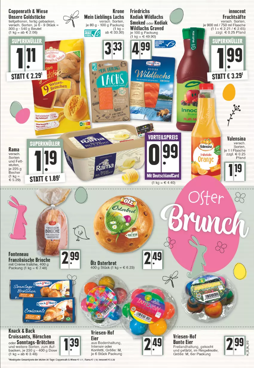 Aktueller Prospekt Edeka - Angebote der Woche - von 03.04 bis 08.04.2023 - strona 13 - produkty: Becher, beutel, brötchen, coppenrath, creme, Croissant, croissants, eier, eis, flasche, frucht, fruchtsäfte, geback, Goldstücke, hörnchen, Innocent, krone, lachs, rama, ring, säfte, schnitten, Ti, valensina, Wild, wildlachs, ZTE