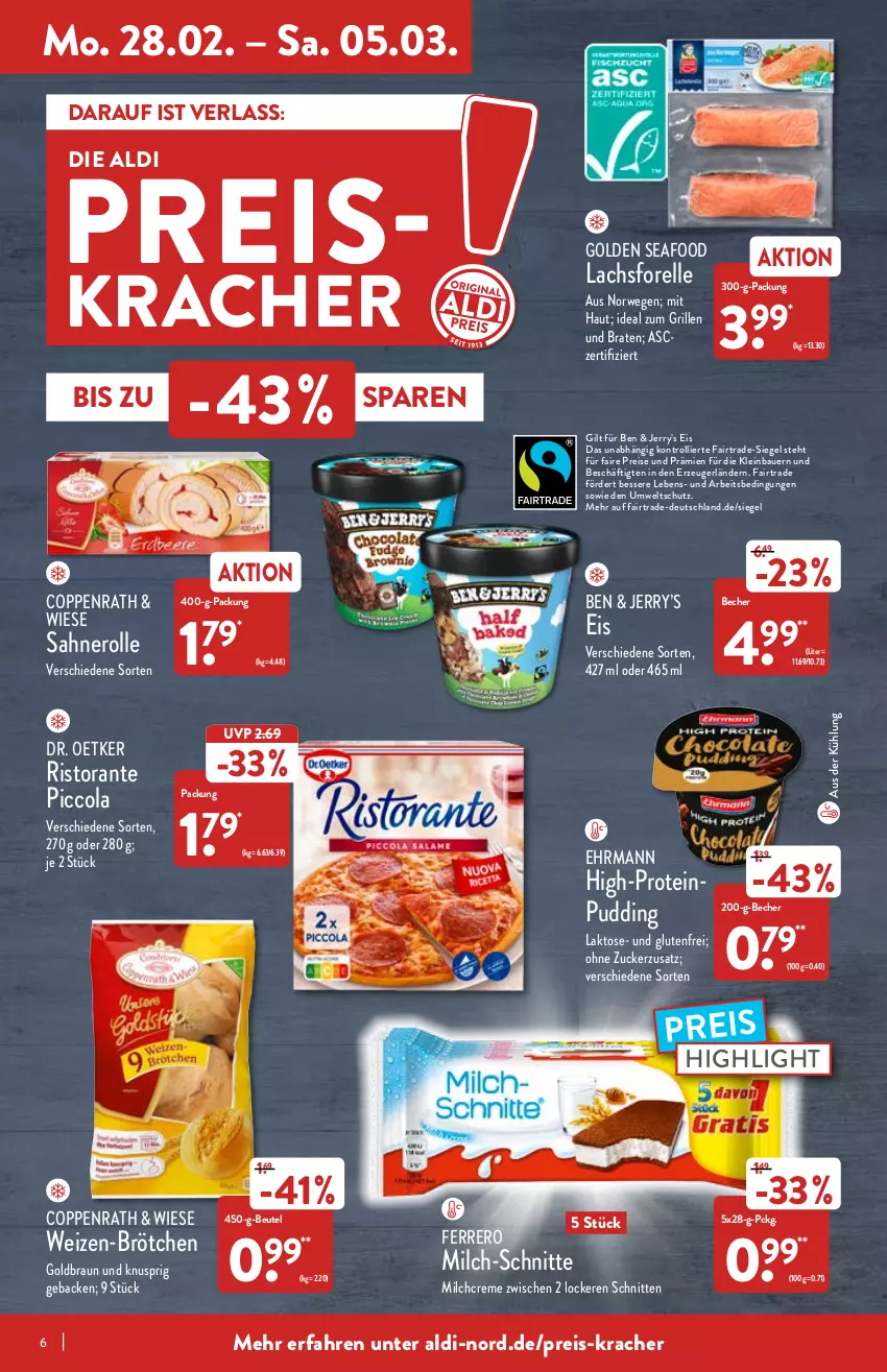 Aktueller Prospekt Aldi Nord - Aldi-Vorschau - von 28.02 bis 05.03.2022 - strona 6 - produkty: aldi, auer, Bau, Bauer, Becher, beutel, braten, braun, brötchen, cola, coppenrath, creme, Dr. Oetker, ehrmann, eis, elle, ferrero, forelle, geback, grill, ideal zum grillen, kracher, lachs, milch, milch-schnitte, nero, pudding, reis, rel, ristorante, rwe, sahne, Sahnerolle, schnitten, Ti, trolli, zucker