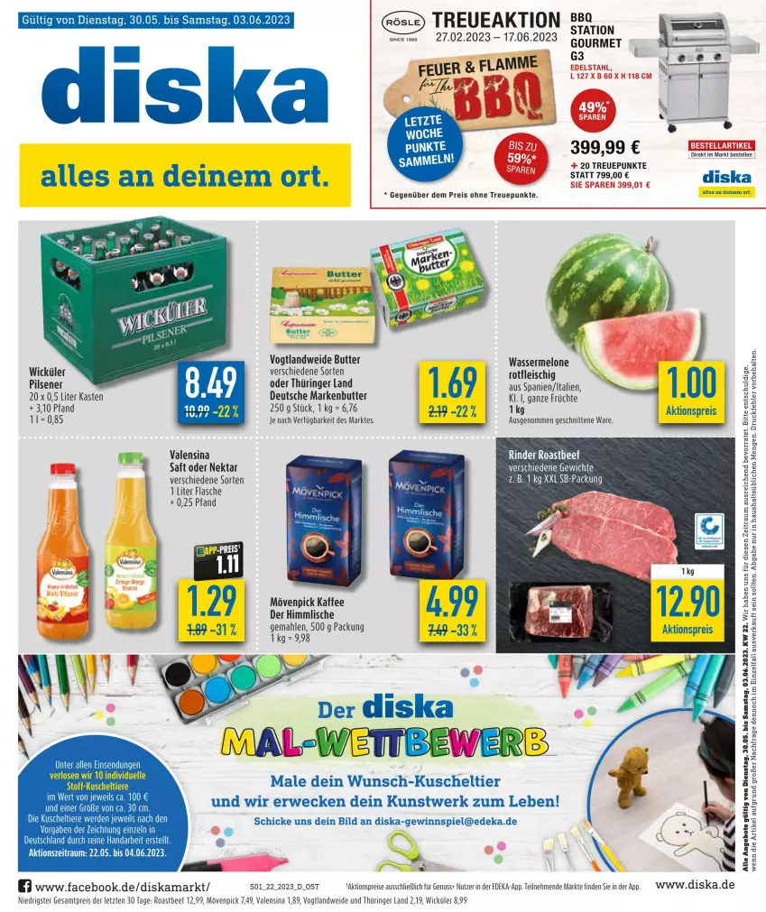 Aktueller Prospekt Diska - Prospekte - von 30.05 bis 03.06.2023 - strona 1 - produkty: aktionspreis, angebot, angebote, beef, butter, deka, eis, elle, erde, flasche, fleisch, früchte, gewinnspiel, kaffee, Kuscheltiere, markenbutter, melone, mövenpick, mövenpick kaffee, Nektar, nuss, pils, pilsener, reis, rind, rinder, ring, roastbeef, rwe, saft, schnitten, Ti, Tiere, valensina, wasser, wassermelone, weck, WICK, ZTE