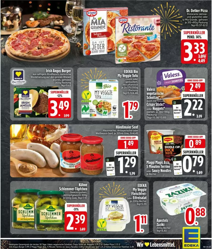 Aktueller Prospekt Edeka - Prospekte - von 30.12.2025 bis 04.01.2026 - strona 11 - produkty: Becher, deka, Dr. Oetker, eis, fleisch, Hausmacher, Kühne, mac, maggi, nuggets, pizza, reis, rind, rindfleisch, ristorante, saft, salat, schnitzel, senf, Ti, Tofu, Töpfchen, Vegeta, veggie, Weißwurst, wurst