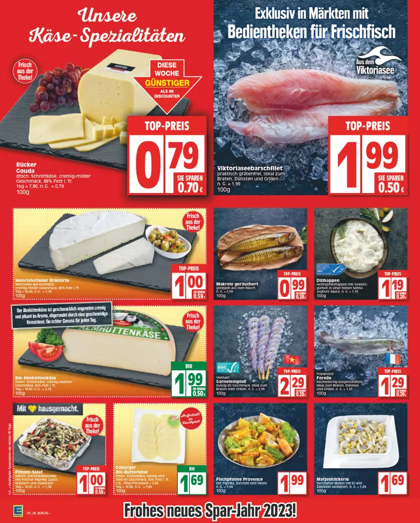 Aktueller Prospekt Edeka - Angebote der Woche - von 02.01 bis 07.01.2023 - strona 6 - produkty: bio, braten, brie, burger, butter, butterkäse, discount, eis, elle, fisch, forelle, garnelen, gewürz, grill, gurke, gurken, heinrichsthaler, hering, Herings, HP, ideal zum braten, joghur, joghurt, Käse, küche, Küchen, mac, Makrele, matjes, nuss, paprika, pfanne, Rauch, reis, rel, ring, ritter, sahne, salat, sauce, schnittkäse, Ti, tisch, top-preis, torte, ZTE, zwiebel, zwiebeln