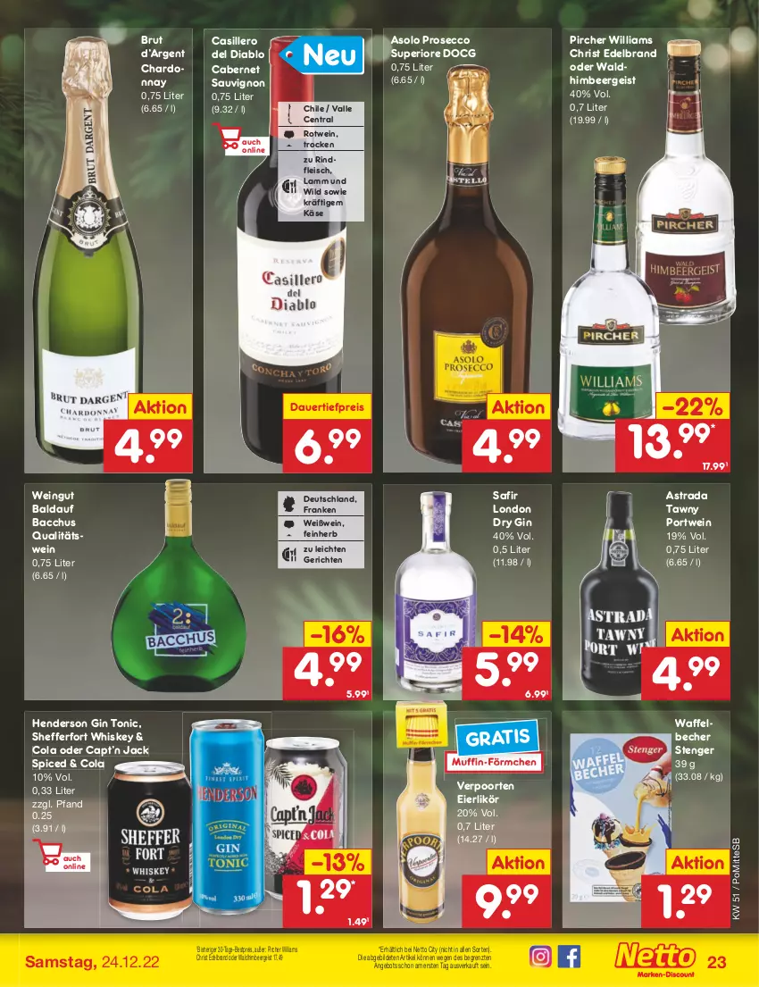 Aktueller Prospekt Netto Marken-Discount - Filial-Angebote - von 19.12 bis 24.12.2022 - strona 23 - produkty: ACC, angebot, Astra, auer, Becher, bestpreis, brut, cabernet, cabernet sauvignon, Cap, chardonnay, cola, dauertiefpreis, dry gin, ecco, eier, eierlikör, eis, enders, fleisch, gin, himbeer, Käse, lamm, likör, london dry, london dry gin, Muffin, pircher, Portwein, prosecco, qualitätswein, reis, rind, rindfleisch, rotwein, sauvignon, Tawny Port, Ti, tiefpreis, tonic, verpoorten, wein, Weißwein, whiskey, Wild, ZTE