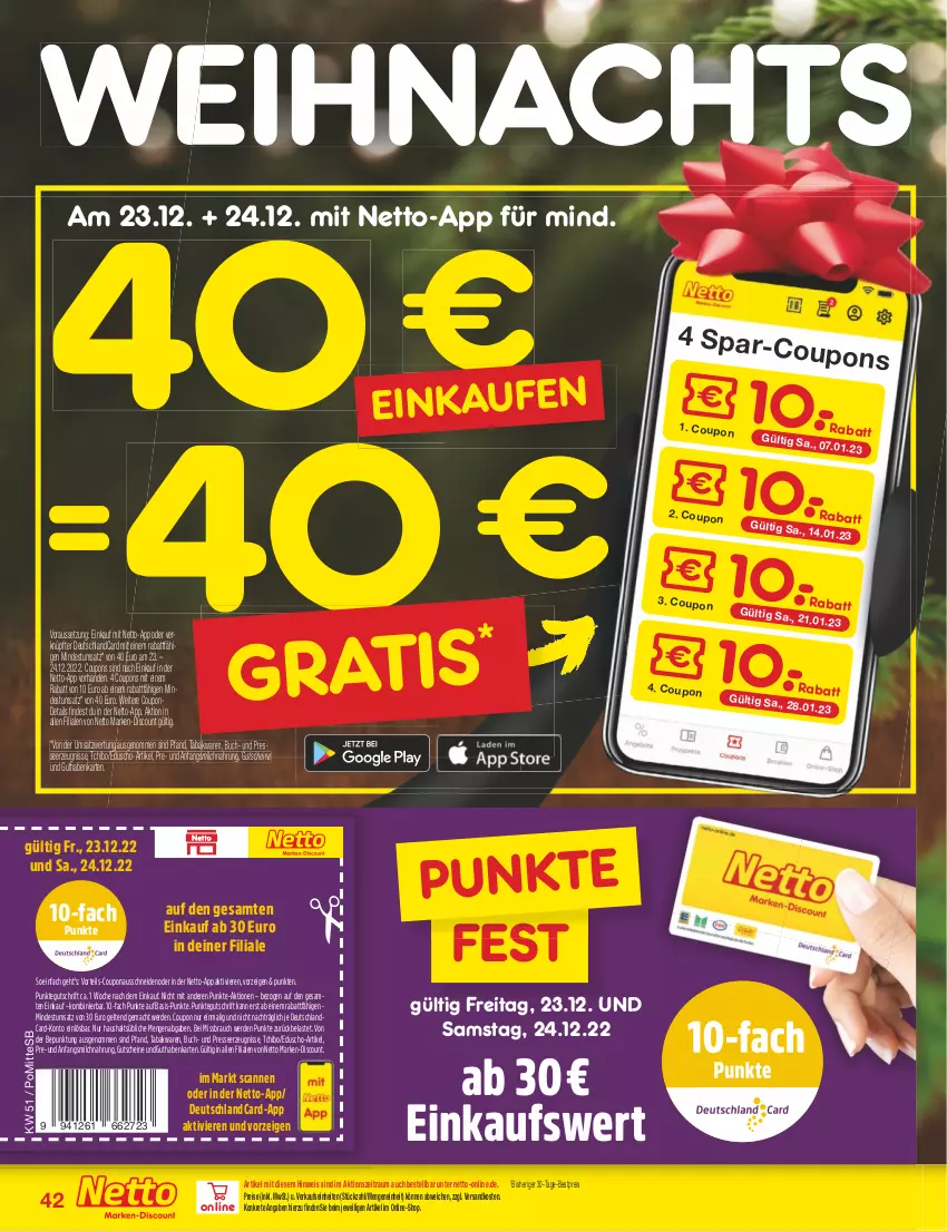 Aktueller Prospekt Netto Marken-Discount - Filial-Angebote - von 19.12 bis 24.12.2022 - strona 42 - produkty: bestpreis, buch, coupon, coupons, deutschlandcard, discount, eduscho, eis, erde, guthabenkarte, gutschein, gutscheine, mac, marken-discount, milch, ndk, Rauch, reis, Tchibo, Ti