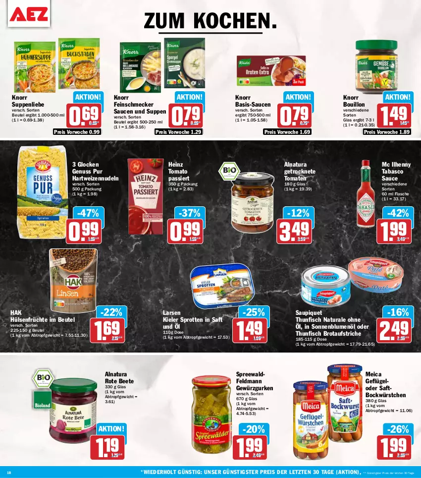 Aktueller Prospekt Aez - Prospekte - von 26.05 bis 30.05.2026 - strona 10 - produkty: aufstrich, beutel, blume, blumen, blumenöl, brot, brotaufstrich, brotaufstriche, eis, feinschmecker, fisch, flasche, früchte, Geflügel, Getrocknete Tomaten, gewürz, Gewürzgurke, gewürzgurken, gurke, gurken, hartweizen, heinz, hülsenfrüchte, knorr, meica, natur, natura, nudel, nudeln, nuss, reis, saft, sauce, saucen, saupiquet, senf, sonnenblume, sonnenblumen, sonnenblumenöl, Sprotten, suppe, suppen, suppenliebe, tabasco, thunfisch, Ti, tomate, tomaten, würstchen, ZTE