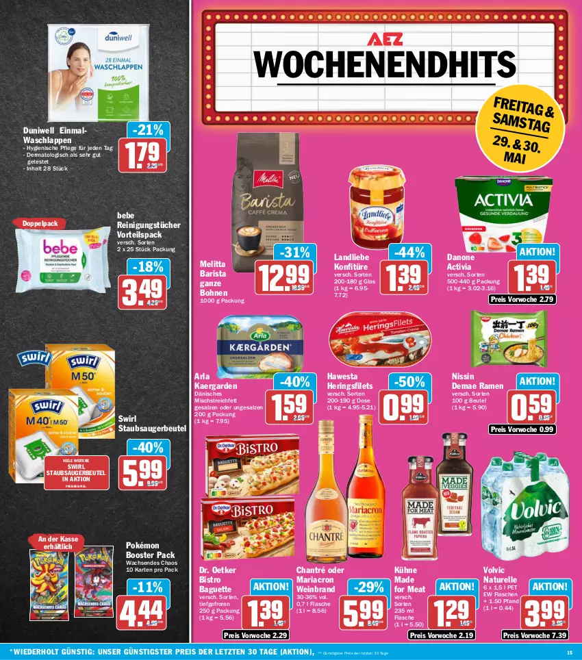 Aktueller Prospekt Aez - Prospekte - von 26.05 bis 30.05.2026 - strona 15 - produkty: activia, Alwa, arla, baguette, Bebe, beutel, Bistro Baguette, bohne, bohnen, chantré, danone, danone activia, Dr. Oetker, duni, Duniwell, Einmalwaschlappen, eis, elle, filet, filets, flasche, hawesta, hering, Herings, heringsfilets, konfitüre, Kühne, landliebe, mariacron, melitta, natur, Nissin, Reinigung, reinigungstücher, reis, rel, Ria, ring, salz, staubsauger, staubsaugerbeutel, swirl, Ti, Tiere, tücher, volvic, waschlappen, wein, weinbrand, ZTE