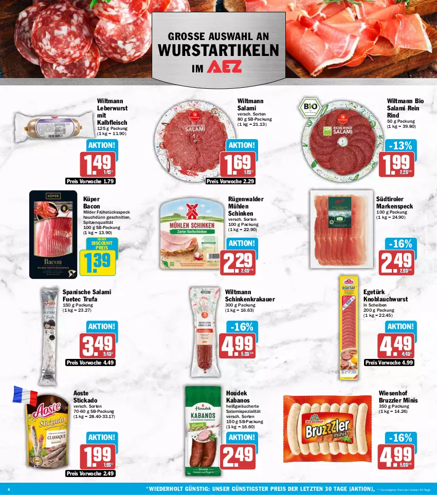 Aktueller Prospekt Aez - Prospekte - von 26.05 bis 30.05.2026 - strona 4 - produkty: aoste stickado, auer, bacon, bio, discount, eis, fleisch, Frühstücksspeck, houdek, kabanos, Kalbfleisch, knoblauch, krakauer, leberwurst, mit kalbfleisch, mühlen schinken, reis, rind, rügenwalder, rügenwalder mühle, salami, schinken, schinkenkrakauer, schnitten, Speck, Spezi, spitzenqualität, stickado, südtiroler, Ti, wiesenhof, wiltmann, wurst, ZTE