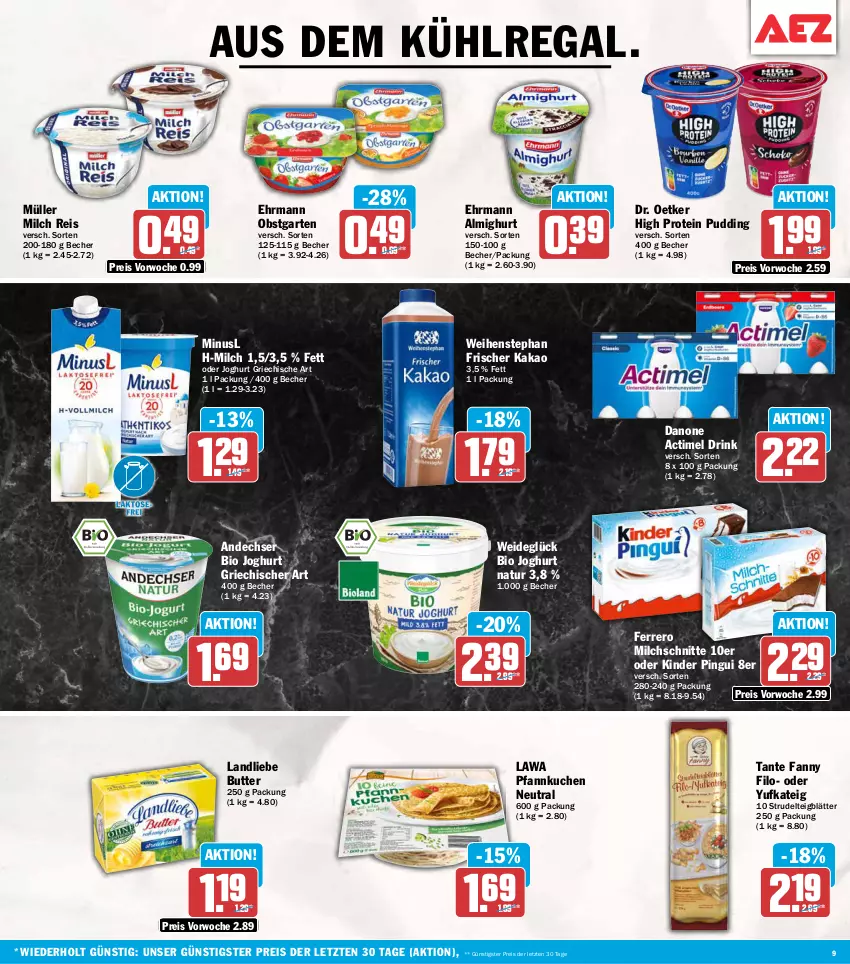 Aktueller Prospekt Aez - Prospekte - von 26.05 bis 30.05.2026 - strona 9 - produkty: actimel, actimel drink, almighur, almighurt, aus dem kühlregal, Becher, bio, butter, danone, danone actimel drink, Dr. Oetker, drink, ehrmann, ehrmann almighurt, eis, ferrero, Garten, joghur, joghurt, kakao, Kinder, kinder pingui, kuchen, kühlregal, landliebe, milch, Milchschnitte, Müller, natur, obst, obstgarten, Pfannkuchen, pingui, pudding, regal, reis, Strudel, tante fanny, Ti, weihenstephan, ZTE