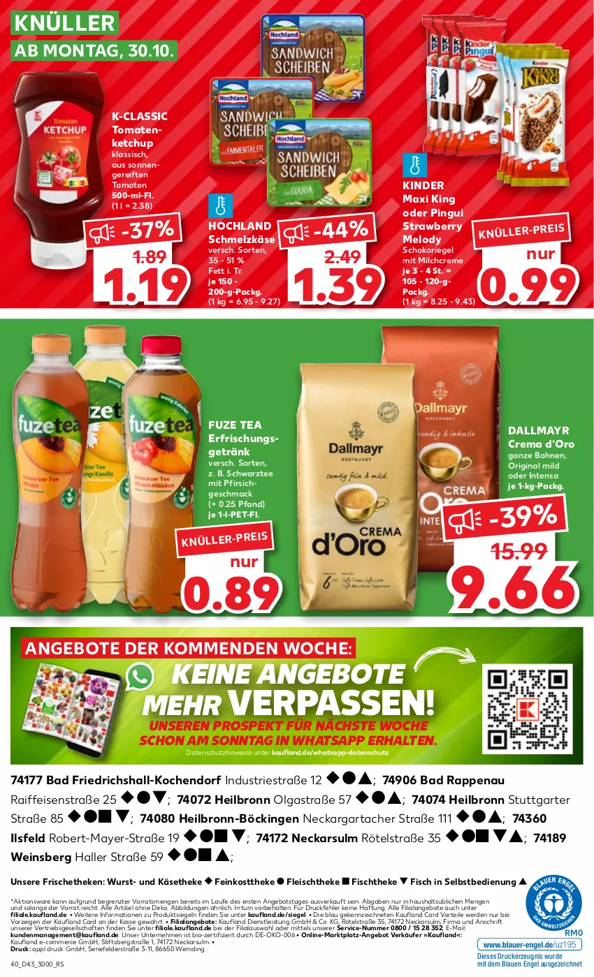 Aktueller Prospekt Kaufland - Prospekt - von 26.10 bis 01.11.2023 - strona 40 - produkty: angebot, angebote, Astra, Bad, bio, bohne, bohnen, creme, d'oro, dallmayr, drucker, eis, Engel, erde, erfrischungsgetränk, feinkost, feinkosttheke, fisch, fischtheke, fleisch, fuze tea, getränk, gin, hochland, Käse, käsetheke, kerze, ketchup, Kinder, Kinder Maxi, kinder maxi king, LG, mac, milch, pfirsich, pingui, riegel, Schmelzkäse, schoko, schokoriegel, tee, Ti, tomate, tomaten, tomatenketchup, wein, wurst, ZTE