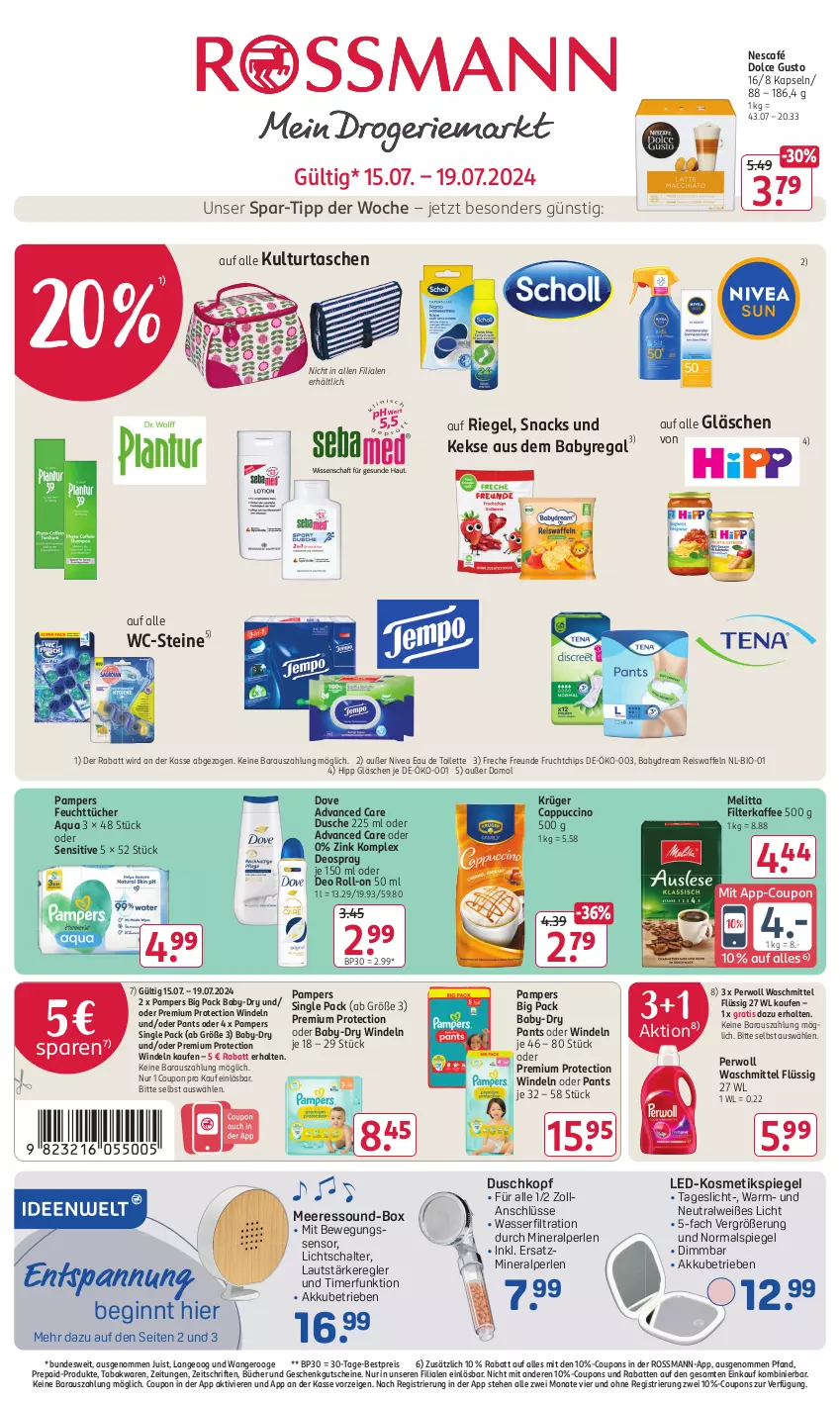 Aktueller Prospekt Rossmann - Prospekte - von 15.07 bis 19.07.2024 - strona 1 - produkty: akku, aqua, baby-dry, babydream, bestpreis, Bewegungssensor, bio, Cap, cappuccino, chips, cin, coupon, coupons, deo, deo roll-on, deospray, dolce gusto, Domol, dove, dusche, eau de toilette, eis, eiswaffeln, feuchttücher, filterkaffee, freche freunde, frucht, gin, gutschein, gutscheine, hipp, kaffee, keks, kekse, kosmetik, Kosmetikspiegel, krüger, melitta, Nescafé, nivea, oder deo roll-on, pampers, Pants, perlen, perwoll, regal, reis, Reiswaffeln, riegel, roll-on, Schal, snack, snacks, spiegel, Tasche, taschen, Ti, timer, tücher, waffeln, waschmittel, wasser, WC-Steine, windeln, windeln oder pants