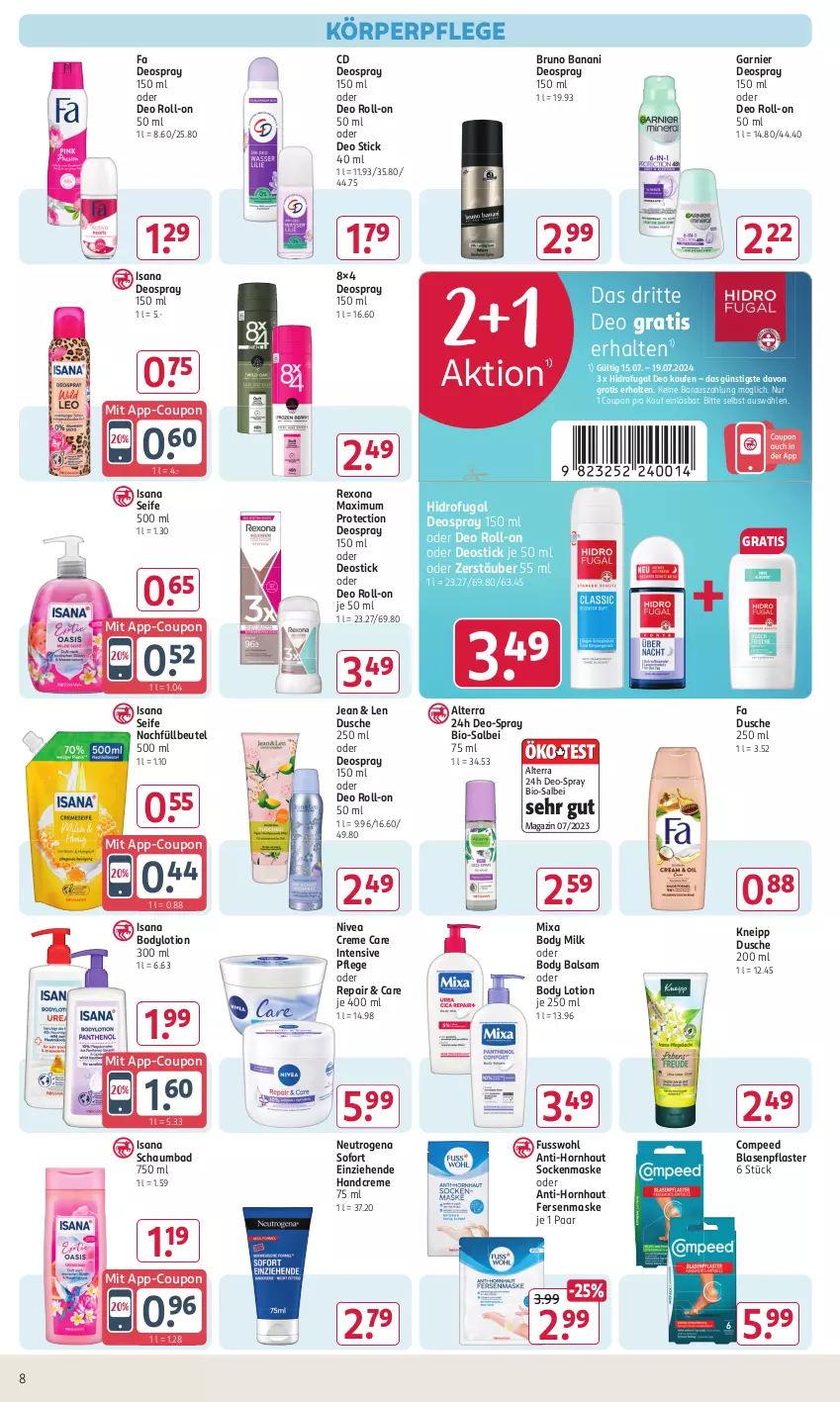 Aktueller Prospekt Rossmann - Prospekte - von 15.07 bis 19.07.2024 - strona 12 - produkty: alterra, Bad, balsam, beutel, bio, Blasenpflaster, body, body lotion, body milk, bodylotion, bruno banani, Compeed, coupon, creme, deo, deo roll-on, deospray, deospray 150 ml, Deostick, dusche, Fusswohl, garnier, handcreme, isana, kneipp, körperpflege, Lotion, magazin, Maske, Mixa, neutrogena, nivea, oder deo roll-on, oder deospray, pflaster, rexona, roll-on, sana, schaumbad, Seife, socken, Ti