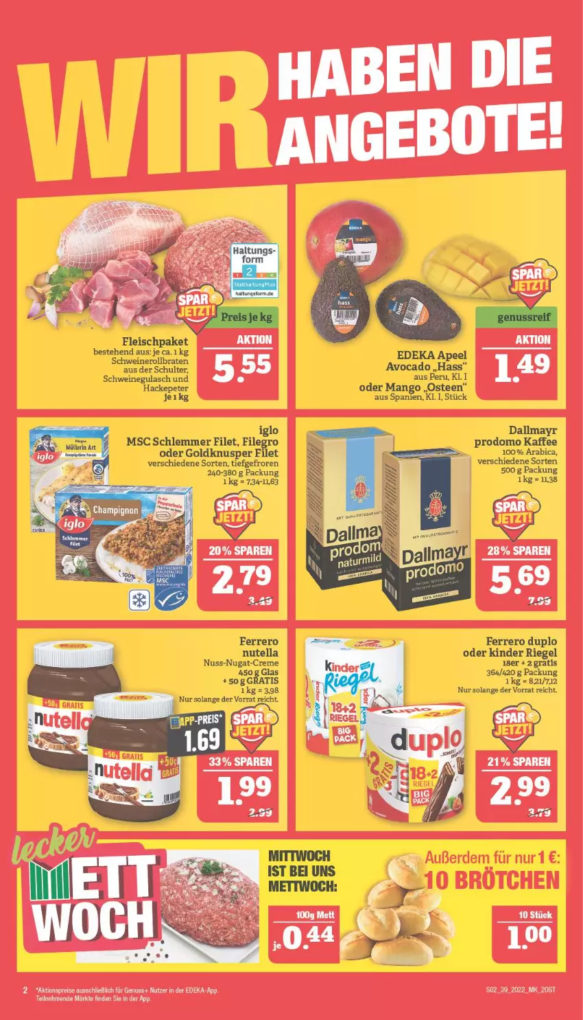 Aktueller Prospekt Marktkauf - Prospekt - von 25.09 bis 01.10.2022 - strona 2 - produkty: aktionspreis, avocado, braten, creme, dallmayr, deka, duplo, eis, ferrero, filegro, filet, fleisch, gulasch, HP, iglo, kaffee, Kinder, kinder riegel, mango, nero, nuss, nuss-nugat-creme, nutella, prodomo, reis, riegel, rollbraten, schwein, schweine, schweinegulasch, Schweinerollbraten, tee, Ti, wein, weine