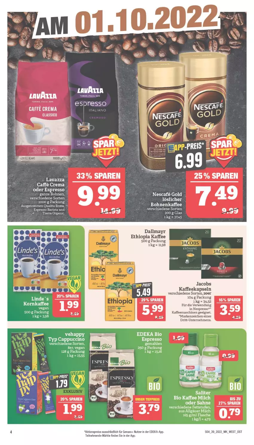 Aktueller Prospekt Marktkauf - Prospekt - von 25.09 bis 01.10.2022 - strona 4 - produkty: aktionspreis, bio, bohne, bohnen, caffe, Cap, cappuccino, cin, classico, dallmayr, deka, edeka bio, eis, espresso, flasche, jacobs, kaffee, kaffeekapseln, kaffeemaschine, lavazza, LG, milch, nescafe, nespresso, nuss, oder espresso, reis, rwe, sahne, saliter, tee, Ti