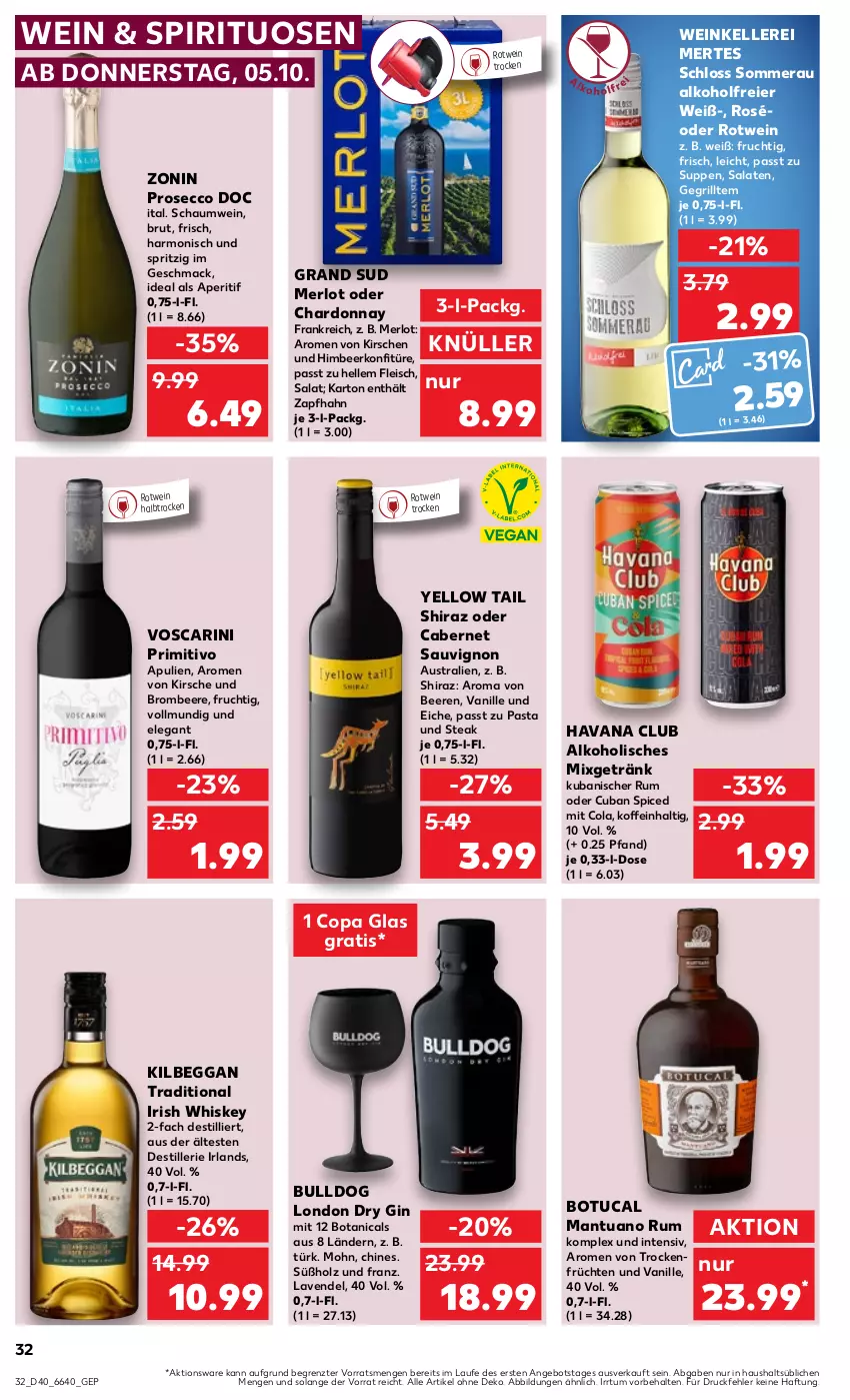 Aktueller Prospekt Kaufland - Prospekt - von 05.10 bis 11.10.2023 - strona 32 - produkty: alkohol, angebot, aperitif, aust, beere, beeren, brombeere, brut, Bulldog, cabernet, cabernet sauvignon, chardonnay, cola, dry gin, ecco, eier, eis, elle, fleisch, frucht, früchte, früchten, getränk, gin, grand sud, grill, Havana Club, himbeer, Holz, irish whiskey, kilbeggan, kirsch, kirsche, kirschen, konfitüre, lavendel, london dry, london dry gin, mac, merl, merlot, Mixgetränk, pasta, primitivo, prosecco, rotwein, rum, salat, salate, sauvignon, spirituosen, steak, suppe, suppen, Ti, Trockenfrüchte, tuc, vanille, wein, whiskey, yellow tail, zonin, ZTE