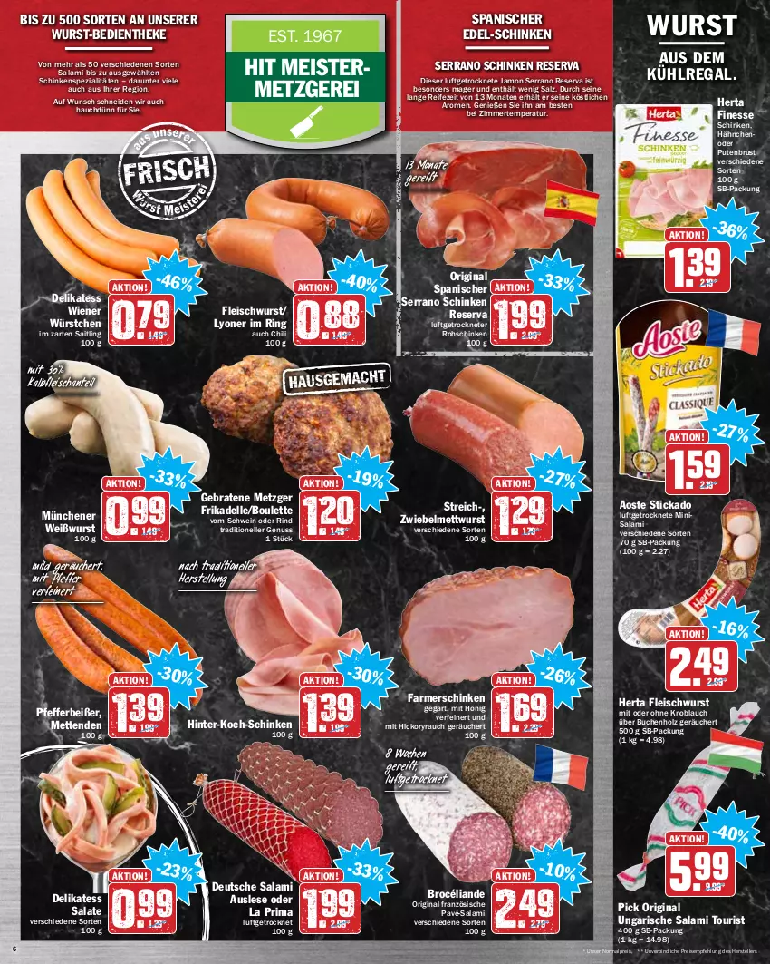 Aktueller Prospekt Hit - Prospekte - von 27.12 bis 31.12.2021 - strona 6 - produkty: aoste stickado, aus dem kühlregal, braten, buch, chili, dell, eis, elle, farmerschinken, finesse, fleisch, fleischwurst, gin, herta, herta finesse, Holz, honig, im zarten saitling, Kalbfleisch, knoblauch, kühlregal, lyoner, Meister, Mett, metten, Mettenden, mettwurst, mit oder ohne knoblauch, nuss, pfeffer, Pfefferbeißer, pute, putenbrust, Rauch, regal, reis, rind, ring, rohschinken, salami, salat, salate, salz, schinken, schwein, serrano, serrano schinken, Spezi, stickado, teller, Ti, Ungarische Salami, wein, Weißwurst, wiener, wiener würstchen, wurst, würstchen, Yo, zwiebel, zwiebelmettwurst