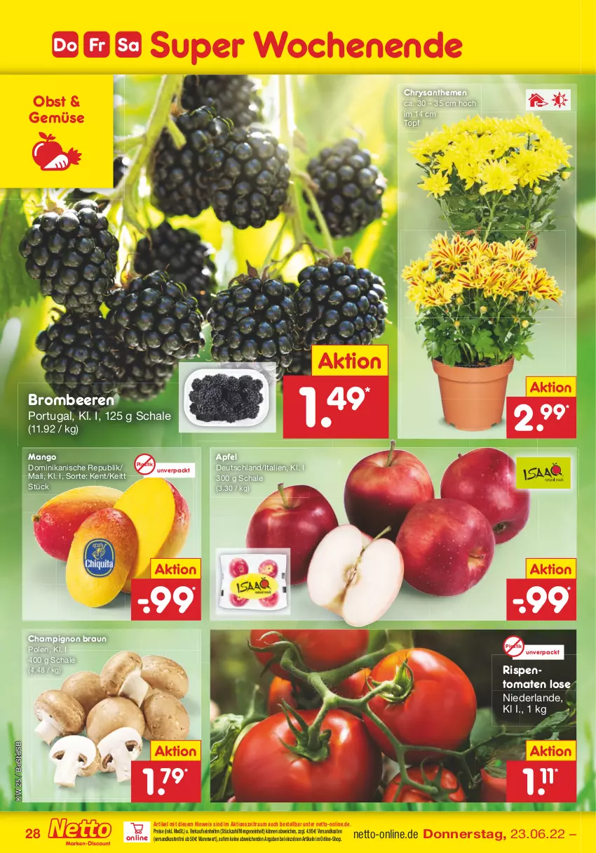 Aktueller Prospekt Netto Marken-Discount - Filial-Angebote - von 20.06 bis 25.06.2022 - strona 28 - produkty: apfel, asti, beere, beeren, braun, brombeere, brombeeren, champignon, chrysanthemen, eis, mango, ndk, obst, reis, rispentomaten, Schal, Schale, Ti, tomate, tomaten, topf, versandkostenfrei