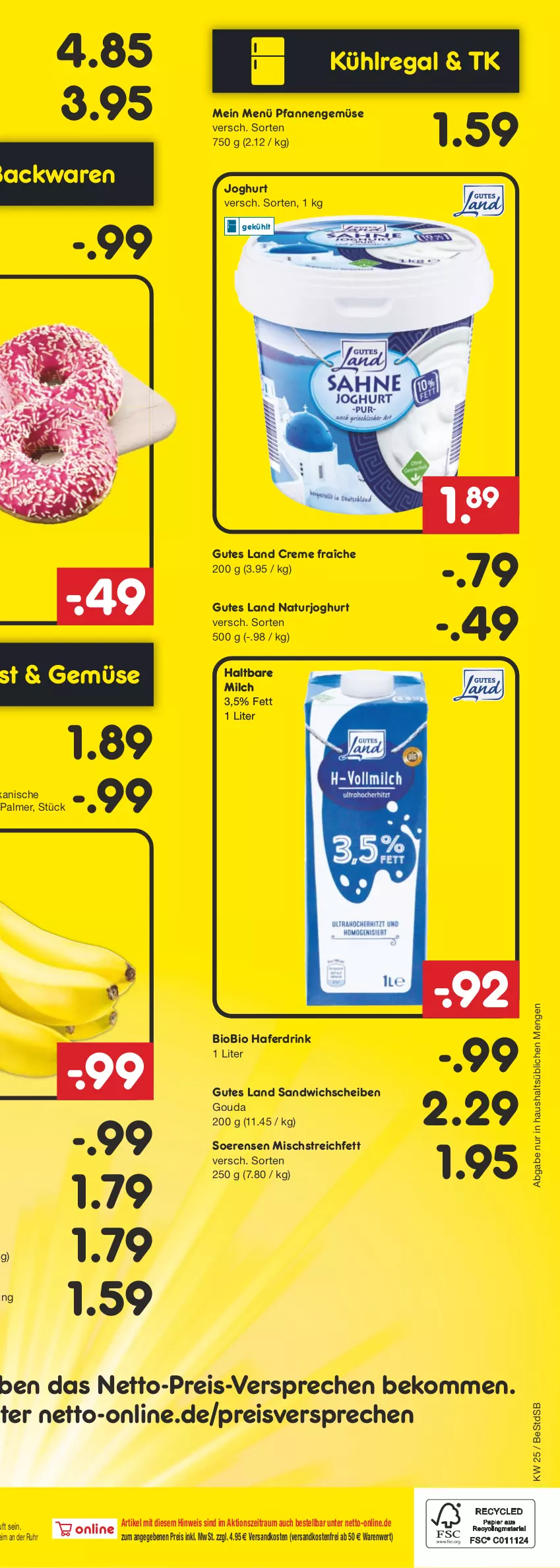 Aktueller Prospekt Netto Marken-Discount - Filial-Angebote - von 20.06 bis 25.06.2022 - strona 44 - produkty: ananas, angebot, angebote, apfel, backwaren, banane, bananen, beko, beutel, bio, biobio, Bundmöhren, creme, direktsaft, discount, Donut, drink, eis, energy drink, erdnuss, erdnüsse, früchte, gelee, getränk, getränke, gouda, hafer, Haferdrink, haltbare milch, Holz, joghur, joghurt, kühlregal, LG, mango, marken-discount, meeresfrüchte, milch, möhren, natur, naturjoghurt, ndk, nuss, obst, pfanne, pfannen, regal, reis, saft, sandwich, schoko, suppe, suppen, Ti, uhr, versandkostenfrei, waschmittel, windeln, würstchen, zahncreme, ZTE