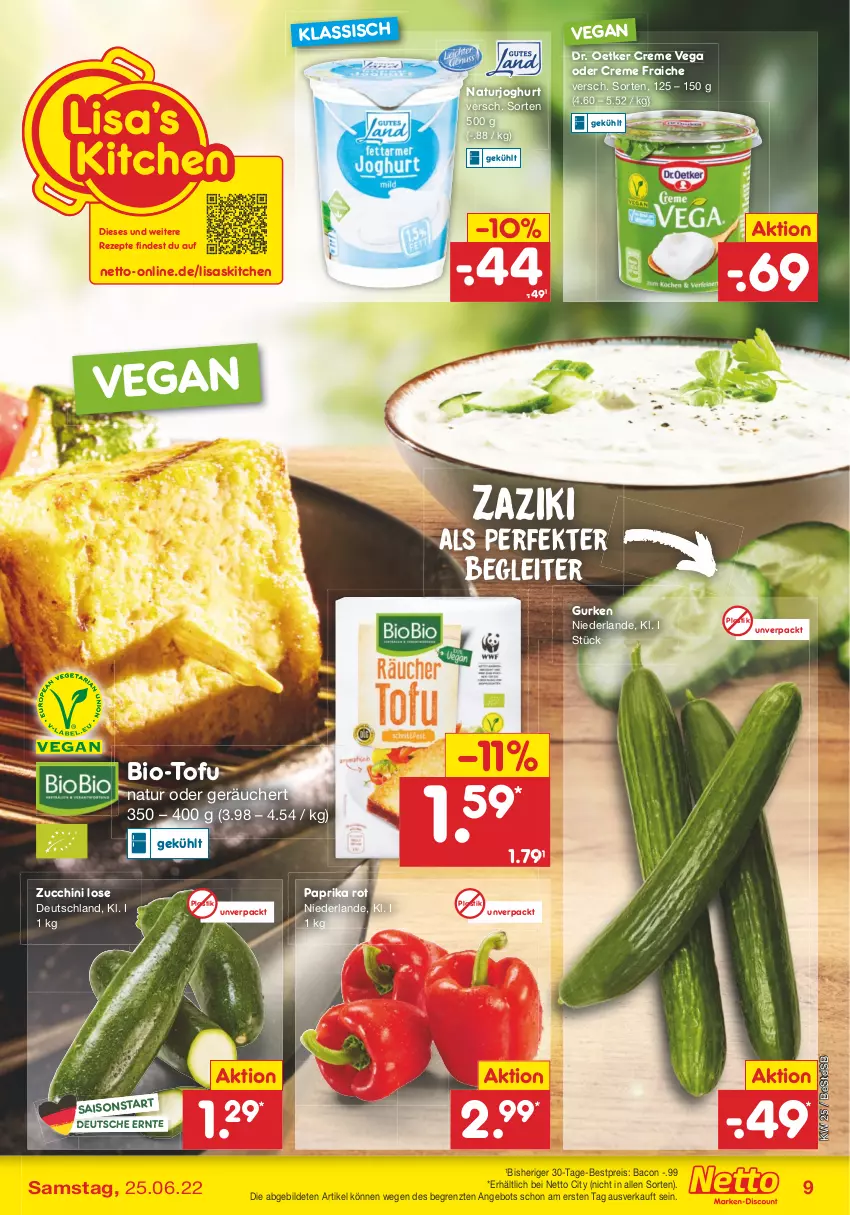 Aktueller Prospekt Netto Marken-Discount - Filial-Angebote - von 20.06 bis 25.06.2022 - strona 9 - produkty: angebot, asti, bacon, bestpreis, bio, creme, Dr. Oetker, eis, gurke, gurken, joghur, joghurt, natur, naturjoghurt, paprika, paprika rot, reis, rezept, rezepte, Ti, Tofu, zaziki, ZTE, zucchini