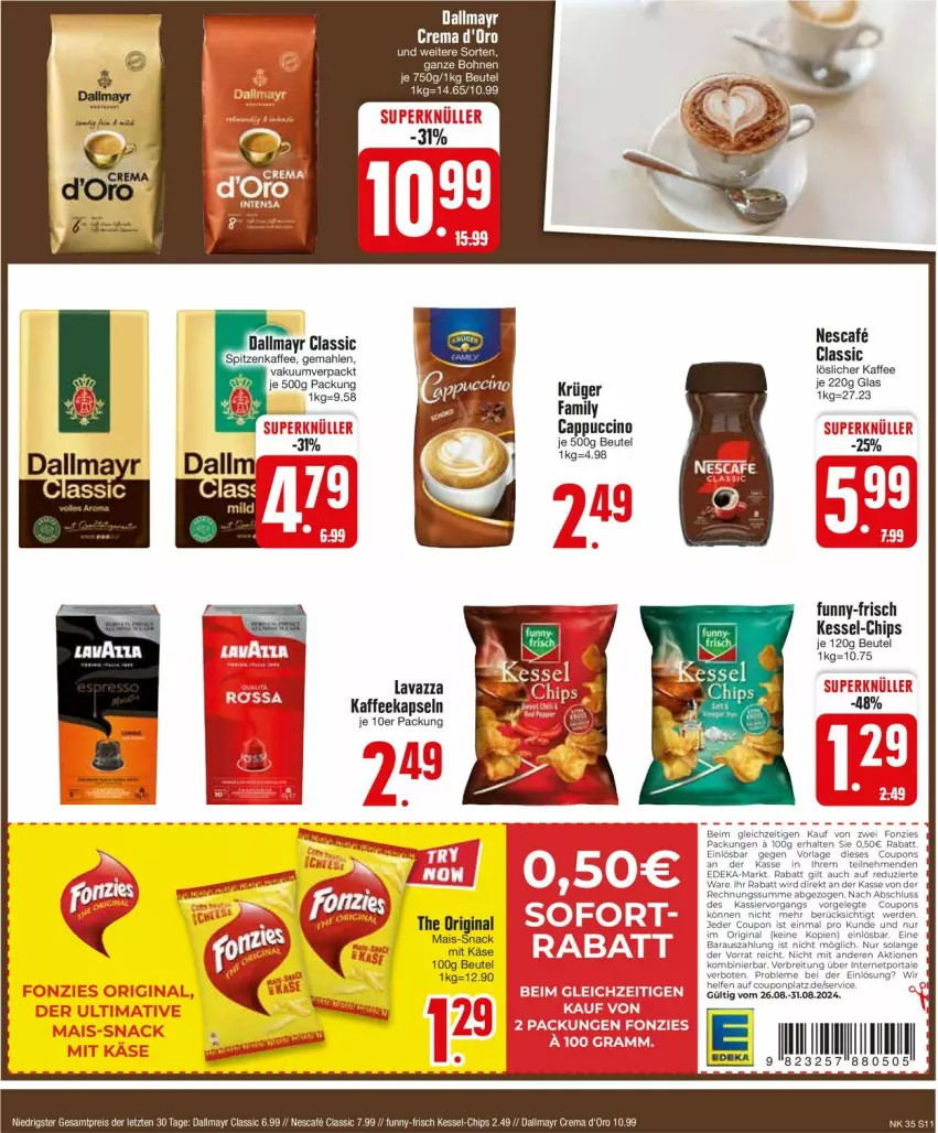 Aktueller Prospekt Edeka - Prospekte - von 26.08 bis 31.08.2024 - strona 11 - produkty: beutel, Brei, Cap, cappuccino, chips, cin, coupon, coupons, dallmayr, deka, erde, funny-frisch, gin, kaffee, kaffeekapseln, Käse, krüger, lavazza, mais, nescafe, snack, Ti