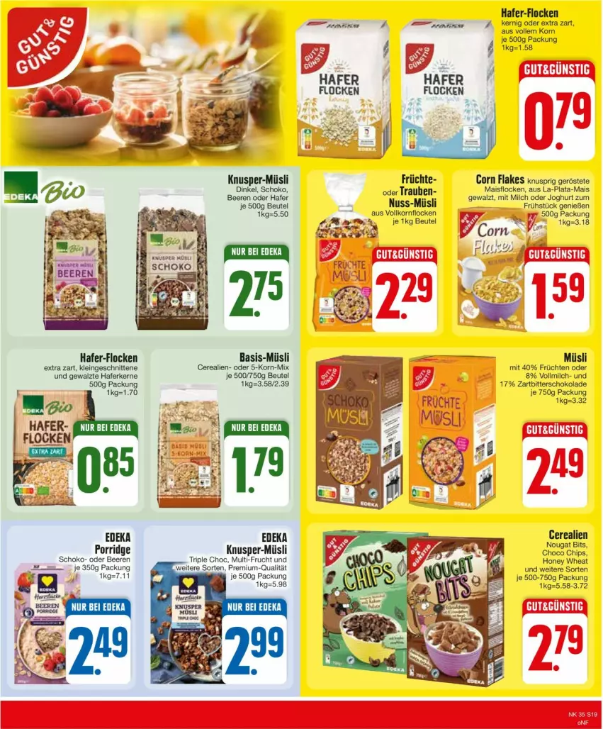 Aktueller Prospekt Edeka - Prospekte - von 26.08 bis 31.08.2024 - strona 19 - produkty: beere, beeren, beutel, cerealien, chips, flakes, frucht, früchte, früchten, hafer, joghur, joghurt, knusper-müsli, korn, mais, milch, müsli, nuss, porridge, schnitten, schoko, schokolade, Ti, trauben, vollmilch, Zartbitterschokolade, ZTE