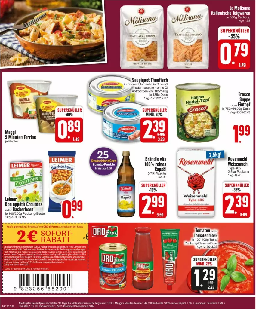 Aktueller Prospekt Edeka - Prospekte - von 26.08 bis 31.08.2024 - strona 20 - produkty: beutel, blume, blumen, blumenöl, croutons, deutschlandcard, eimer, eintopf, erasco, fisch, flasche, in olivenöl, leimer, mehl, natur, natura, nudel, nudeln, olive, oliven, olivenöl, rapsöl, rosen, Rosenmehl, saupiquet, sonnenblume, sonnenblumen, sonnenblumenöl, suppe, thunfisch, Ti, tomate, tomaten, tomatenmark, topf, vita, weizenmehl