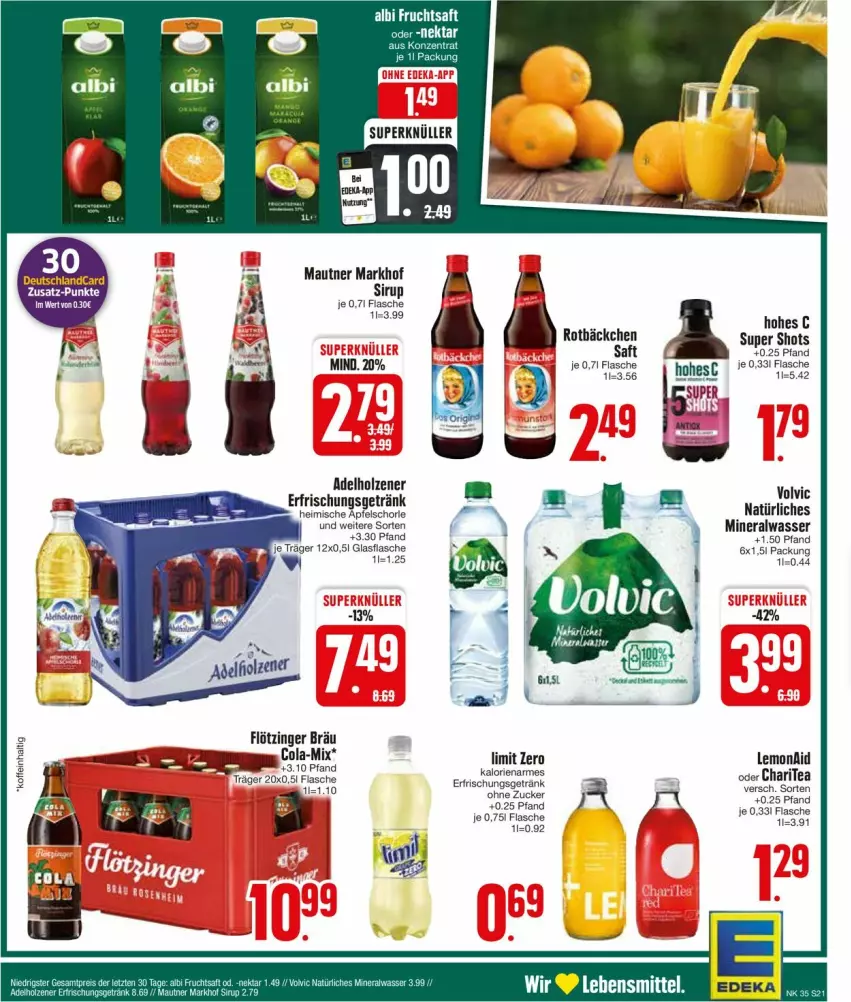 Aktueller Prospekt Edeka - Prospekte - von 26.08 bis 31.08.2024 - strona 21 - produkty: adelholzener, Alwa, apfel, Apfelschorle, cola, deutschlandcard, erfrischungsgetränk, flasche, getränk, glasflasche, Hohes C, Holz, Mautner, mineralwasser, saft, schorle, volvic, wasser, zucker