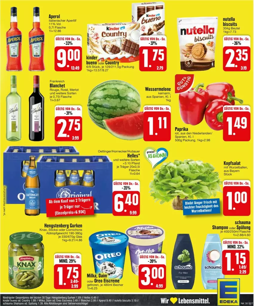 Aktueller Prospekt Edeka - Prospekte - von 26.08 bis 31.08.2024 - strona 27 - produkty: aperitif, aperol, auer, ball, Bau, Bauer, Becher, creme, daim, eis, eiscreme, elle, flasche, gurke, gurken, hengstenberg, Hengstenberg Gurken, Kinder, kopfsalat, lebensmittel, LG, melone, merl, merlot, milka, nutella, oettinger, oreo, paprika, paprika rot, rouge, salat, schauma, schauma shampoo, shampoo, spülung, Ti, wasser, wassermelone, ZTE