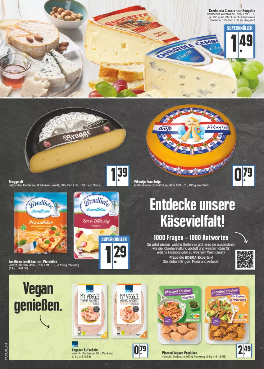 Aktueller Prospekt E Center - Angebote der Woche - von 12.09 bis 17.09.2022 - strona 12 - produkty: angebot, aufschnitt, cambozola, deka, deutscher weichkäse, frau antje, hartkäse, holländischer schnittkäse, Käse, kräuter, landkäse, landliebe, LG, ndk, pizza, rouge, rougette, schnittkäse, Ti, veggie, weichkäse, zitrone