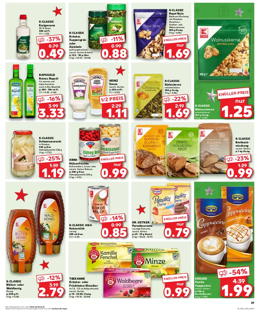 Aktueller Prospekt Kaufland - Prospekt - von 14.12 bis 20.12.2023 - strona 29 - produkty: angebot, angebote, backmischung, beutel, bio, Blüte, bohne, bohnen, brot, Cap, cappuccino, Cashew, cin, creme, dessert, desserts, Dr. Oetker, eis, erbsen, essig, früchte, Früchtetee, haselnuss, heinz, honig, hülsenfrüchte, kichererbsen, kokos, kokosmilch, kräuter, krüger, Kürbis, kürbiskerne, linsen, mandel, mandeln, milch, natur, nuss, rapsöl, reines rapsöl, reis, sauce, senf, suppe, suppen, tee, teekanne, Ti, walnuss, walnusskerne, zwiebel, zwiebeln