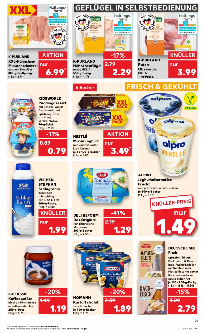 Aktueller Prospekt Kaufland - Prospekt - von 25.01 bis 31.01.2024 - strona 21 - produkty: alpro, angebot, angebote, backfisch, Becher, brustfilet, cereals, deli reform, dell, dessert, eis, elle, filet, filets, fisch, Fischspezialitäten, frikadellen, frucht, Geflügel, gin, hähnchenflügel, homann, joghur, joghurt, kaffee, kartoffel, kartoffelsalat, ketchup, lion, mac, margarine, matjes, Matjesfilet, matjesfilets, milch, minutenschnitzel, natur, nestlé, pudding, purland, pute, Putenoberkeule, Rauch, remoulade, salat, sauce, schlagrahm, schnitzel, schoko, smarties, Spezi, spielzeug, Sylter, tee, Ti, vanille, weihenstephan