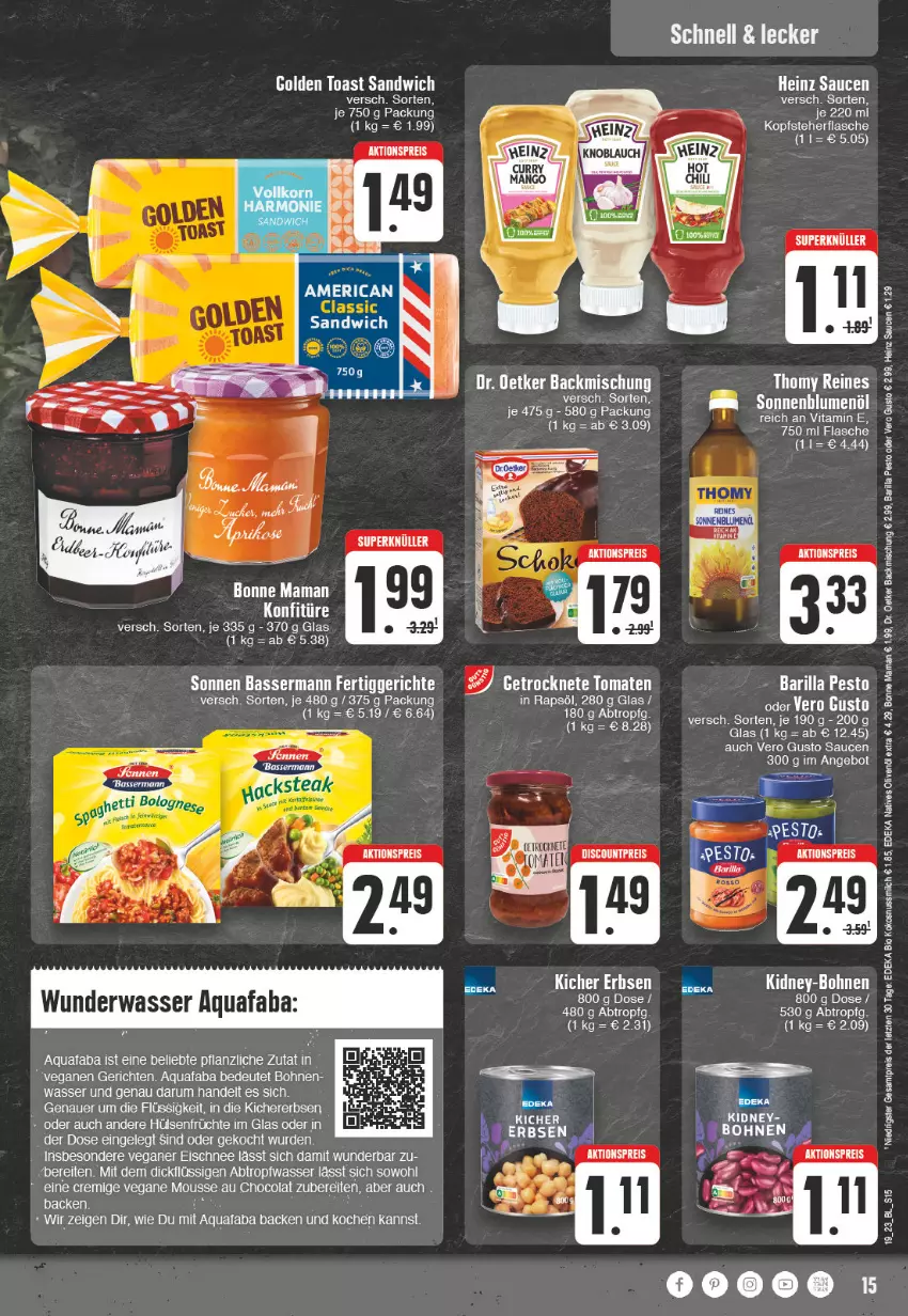 Aktueller Prospekt Edeka - Angebote der Woche - von 08.05 bis 13.05.2023 - strona 15 - produkty: aktionspreis, angebot, aqua, auer, backmischung, barilla, bio, bohne, bohnen, bonne maman, cola, deka, discount, Dr. Oetker, edeka bio, eier, eis, erbsen, flasche, früchte, Getrocknete Tomaten, golden toast, heinz, hülsenfrüchte, kichererbsen, kokos, kokosnuss, Kokosnussmilch, mam, milch, mousse, Mousse au Chocolat, natives olivenöl, nuss, olive, oliven, olivenöl, olivenöl extra, pesto, rapsöl, reis, rum, sandwich, sauce, saucen, senf, thomy, Ti, toast, tomate, tomaten, wasser, ZTE