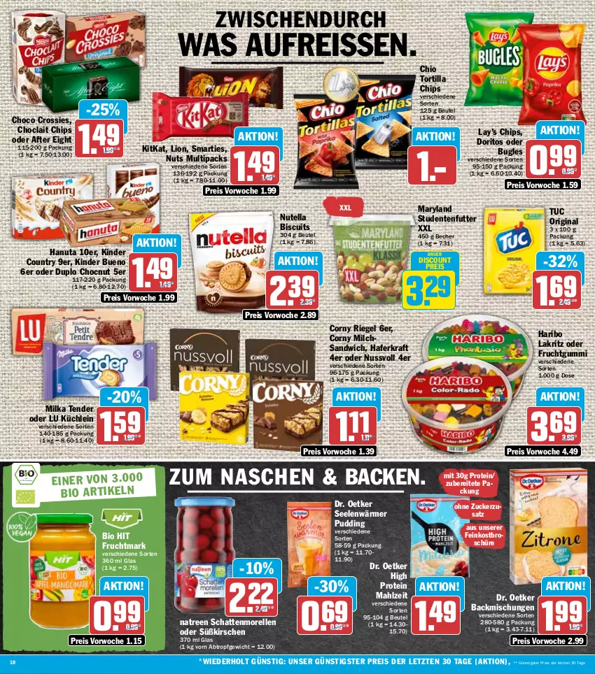 Aktueller Prospekt Hit - Prospekte - von 08.08 bis 13.08.2022 - strona 10 - produkty: after eight, auer, backmischung, Backmischungen, Becher, beutel, bio, bio hit, bugles, chips, choclait chips, choco crossies, corny, crossies, discount, Doritos, Dr. Oetker, duplo, eis, elle, ente, feinkost, frucht, fruchtgummi, Fruchtmark, gin, hafer, hanuta, haribo, Kinder, kinder bueno, kinder country, kirsch, kirsche, kirschen, kitkat, kraft, Lakritz, lion, milch, milka, morellen, nuss, nutella, pudding, reis, reiss, rel, riegel, sandwich, schattenmorellen, smarties, studentenfutter, tender, Ti, tortilla, Tortilla Chips, tuc, ZTE, zucker