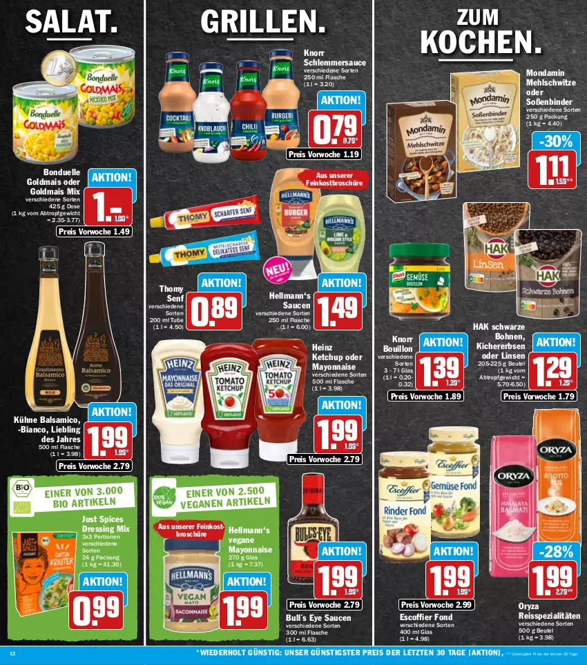 Aktueller Prospekt Hit - Prospekte - von 08.08 bis 13.08.2022 - strona 12 - produkty: balsam, balsamico, beutel, bohne, bohnen, bonduelle, bonduelle goldmais, dressing, eis, elle, erbsen, feinkost, flasche, Goldmais, goldmais oder, grill, heinz, ketchup, kichererbsen, knorr, Kühne, linsen, mais, mayonnaise, mehl, mondamin, oryza, reis, reiss, salat, sauce, saucen, schlemmersauce, senf, Soße, Spezi, thomy, Ti, Yo, ZTE