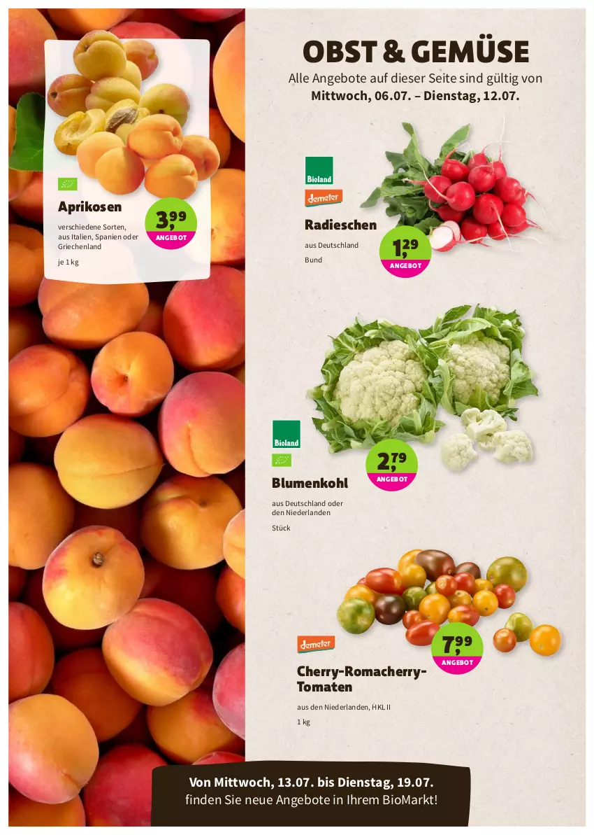 Aktueller Prospekt Denns Biomarkt - Prospekte - von 06.07 bis 19.07.2022 - strona 2 - produkty: angebot, angebote, aprikose, aprikosen, bio, blume, blumen, blumenkohl, cherrytomaten, mac, obst, radieschen, Ti, tomate, tomaten