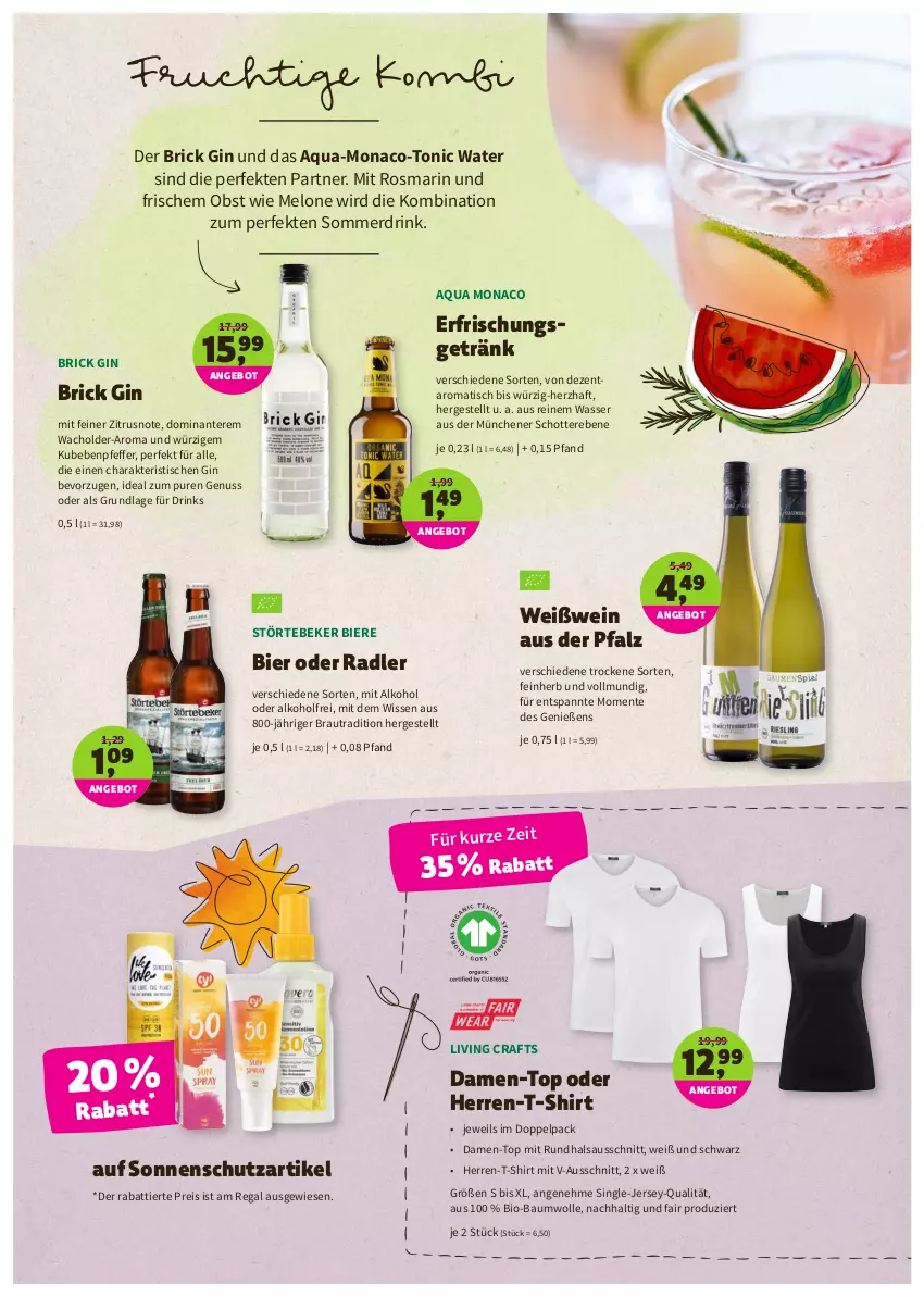 Aktueller Prospekt Denns Biomarkt - Prospekte - von 06.07 bis 19.07.2022 - strona 7 - produkty: alkohol, angebot, aqua, Bau, baumwolle, Bebe, bier, Biere, bio, bio-baumwolle, damen-top, drink, drinks, eis, ente, erfrischungsgetränk, frucht, getränk, gin, herren-t-shirt, melone, nuss, obst, oder radler, pfeffer, radler, regal, reis, rosmarin, schott, shirt, sonnenschutz, störtebeker, T-Shirt, Ti, tisch, tonic, tonic water, wasser, wein, Weißwein, wolle