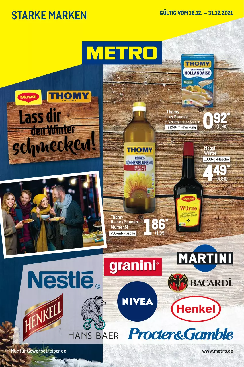 Aktueller Prospekt Metro - Starke Marken - von 16.12 bis 31.12.2021 - strona 1 - produkty: blume, blumen, blumenöl, flasche, maggi, maggi würze, Metro, sauce, sonnenblume, sonnenblumen, sonnenblumenöl, thomy, thomy les sauces, Ti