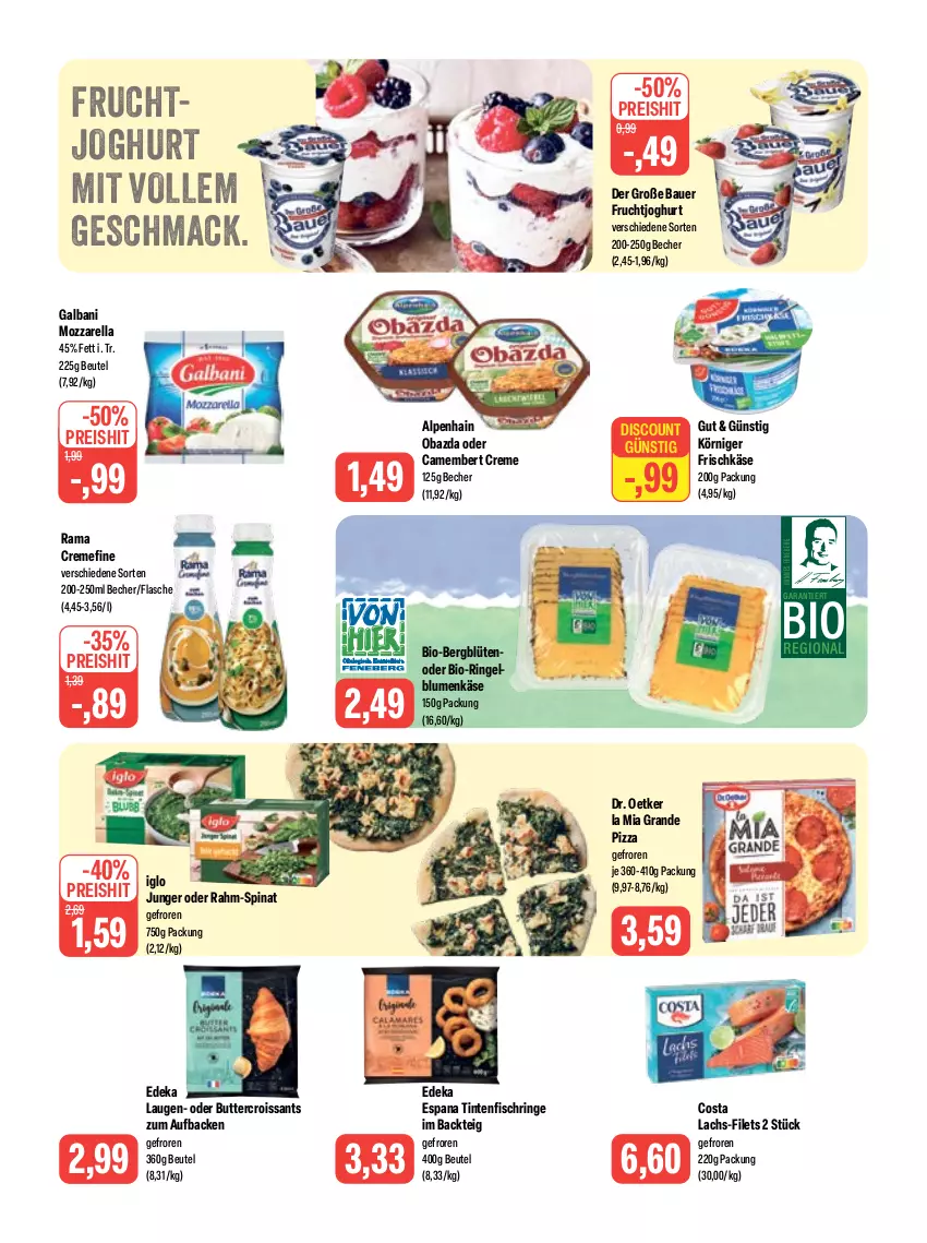 Aktueller Prospekt Feneberg - Prospekte - von 29.06 bis 01.07.2023 - strona 7 - produkty: Alpenhain, auer, Bau, Bauer, Becher, beutel, bio, blume, blumen, Blüte, butter, camembert, camembert creme, creme, Croissant, croissants, deka, discount, Dr. Oetker, eis, filet, filets, fisch, flasche, frischkäse, frucht, fruchtjoghurt, galbani, iglo, joghur, joghurt, Käse, Körniger Frischkäse, lachs, mac, mozzarella, obazda, pizza, rahm-spinat, rama, rama cremefine, reis, rel, ring, spinat, Ti, Tintenfischringe