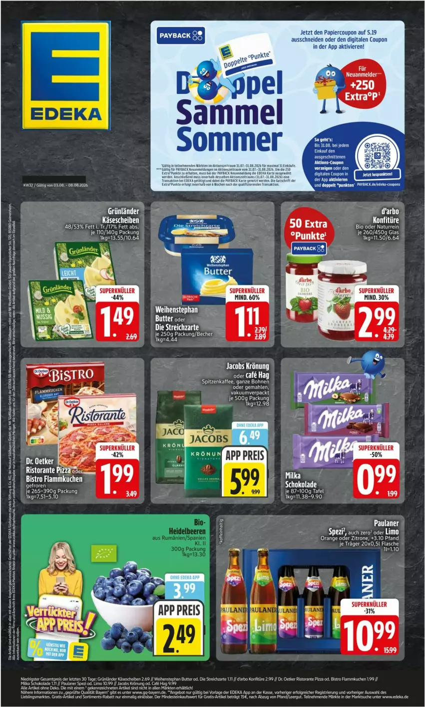 Aktueller Prospekt Edeka - Prospekte - von 03.08 bis 08.08.2026 - strona 1 - produkty: ariel, bio, bohne, bohnen, butter, coupon, darbo, deka, Dr. Oetker, eis, ente, flammkuchen, grünländer, jacobs, jacobs krönung, kaffee, Käse, käsescheiben, konfitüre, kuchen, lamm, natur, papier, Paula, paulaner, pizza, reis, ristorante, ristorante pizza, Streichzart, Ti, weihenstephan, zitrone