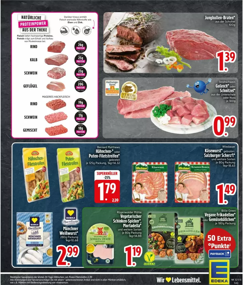 Aktueller Prospekt Edeka - Prospekte - von 03.08 bis 08.08.2026 - strona 15 - produkty: bio, braten, eis, filet, filets, fleisch, Geflügel, gulasch, hackfleisch, Käse, Käsewurst, lebensmittel, pute, reifen, reis, rind, Schal, Schale, schwein, tee, Ti, Vegeta, wein, Weißwurst, wurst, ZTE