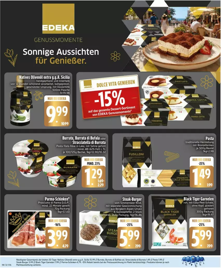 Aktueller Prospekt Edeka - Prospekte - von 03.08 bis 08.08.2026 - strona 18 - produkty: ACC, aeg, Becher, beutel, burger, Burrata, deka, dessert, eis, elle, gewürz, Gewürzmischung, Käse, lack, LG, natives olivenöl, olive, oliven, olivenöl, olivenöl extra, pasta, prosciutto, Prosciutto di Parma, reis, rind, sahne, salz, Schal, Schale, schinken, sim, Ti, ZTE