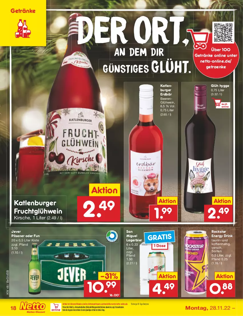 Aktueller Prospekt Netto Marken-Discount - Filial-Angebote - von 28.11 bis 03.12.2022 - strona 20 - produkty: beere, beeren, bestpreis, bier, burger, drink, eis, energy drink, Erdbär, frucht, getränk, getränke, Glühwein, jever, jever pilsener, katlenburger, kirsch, kirsche, Lagerbier, ndk, pils, pilsener, reis, Rockstar, Ti, wein