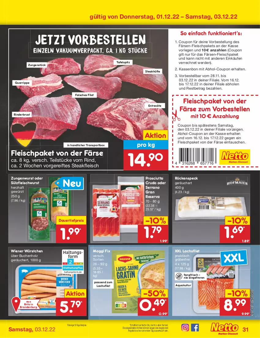 Aktueller Prospekt Netto Marken-Discount - Filial-Angebote - von 28.11 bis 03.12.2022 - strona 33 - produkty: angebot, aqua, auer, bestpreis, buch, coupon, dauertiefpreis, eis, elle, entrecôte, erde, Falsches Filet, filet, fleisch, fleischwurst, gewürz, Holz, HP, lachs, lachsfilet, maggi, maggi fix, prosciutto, prosciutto crudo, reis, rind, rinder, serrano, Speck, Sport, steak, steakhüfte, tafelspitz, Ti, tiefpreis, tisch, wiener, wiener würstchen, wurst, würstchen, ZTE