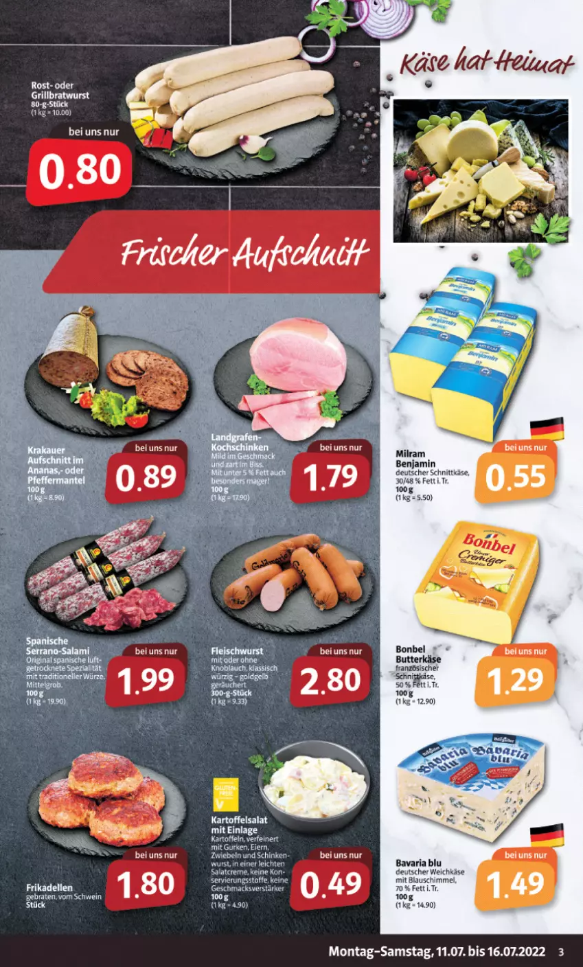 Aktueller Prospekt Markant - Prospekte - von 11.07 bis 16.07.2022 - strona 3 - produkty: bavaria blu, braten, bratwurst, butter, butterkäse, deutscher schnittkäse, deutscher weichkäse, eier, grill, grillbratwurst, gurke, gurken, kartoffel, kartoffelsalat, Käse, mac, milram, Ria, salat, schnittkäse, schwein, Ti, weichkäse, wein, wurst