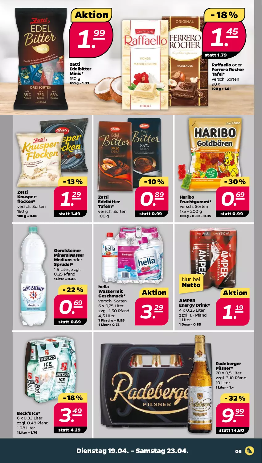 Aktueller Prospekt Netto - Angebote ab Montag - von 19.04 bis 23.04.2022 - strona 5 - produkty: Alwa, Berger, drink, energy drink, ferrero, Ferrero Rocher, flasche, frucht, fruchtgummi, gerolsteine, gerolsteiner, haribo, hella, Knusperflocken, mac, mineralwasser, Mineralwasser Medium, pils, pilsner, radeberger, radeberger pilsner, raffaello, Sprudel, steiner, Ti, wasser